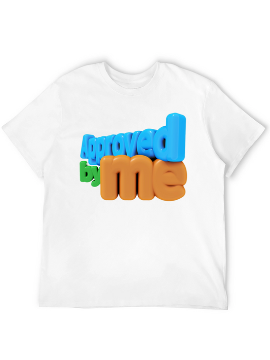 Approved by Me Graphic Tee