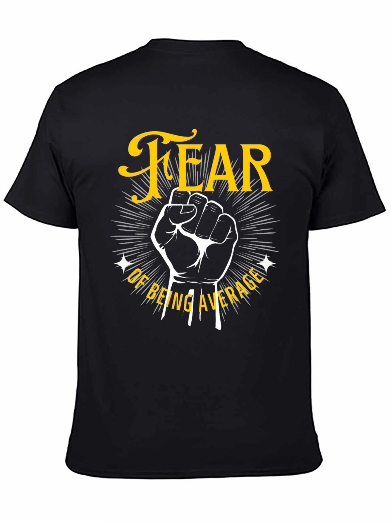 Fear of Being Average Graphic Tee