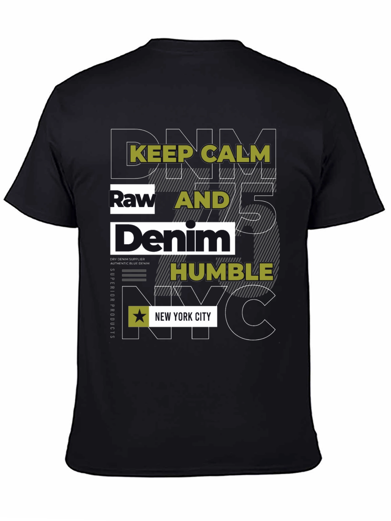 Keep Calm Raw Denim NYC Graphic Tee