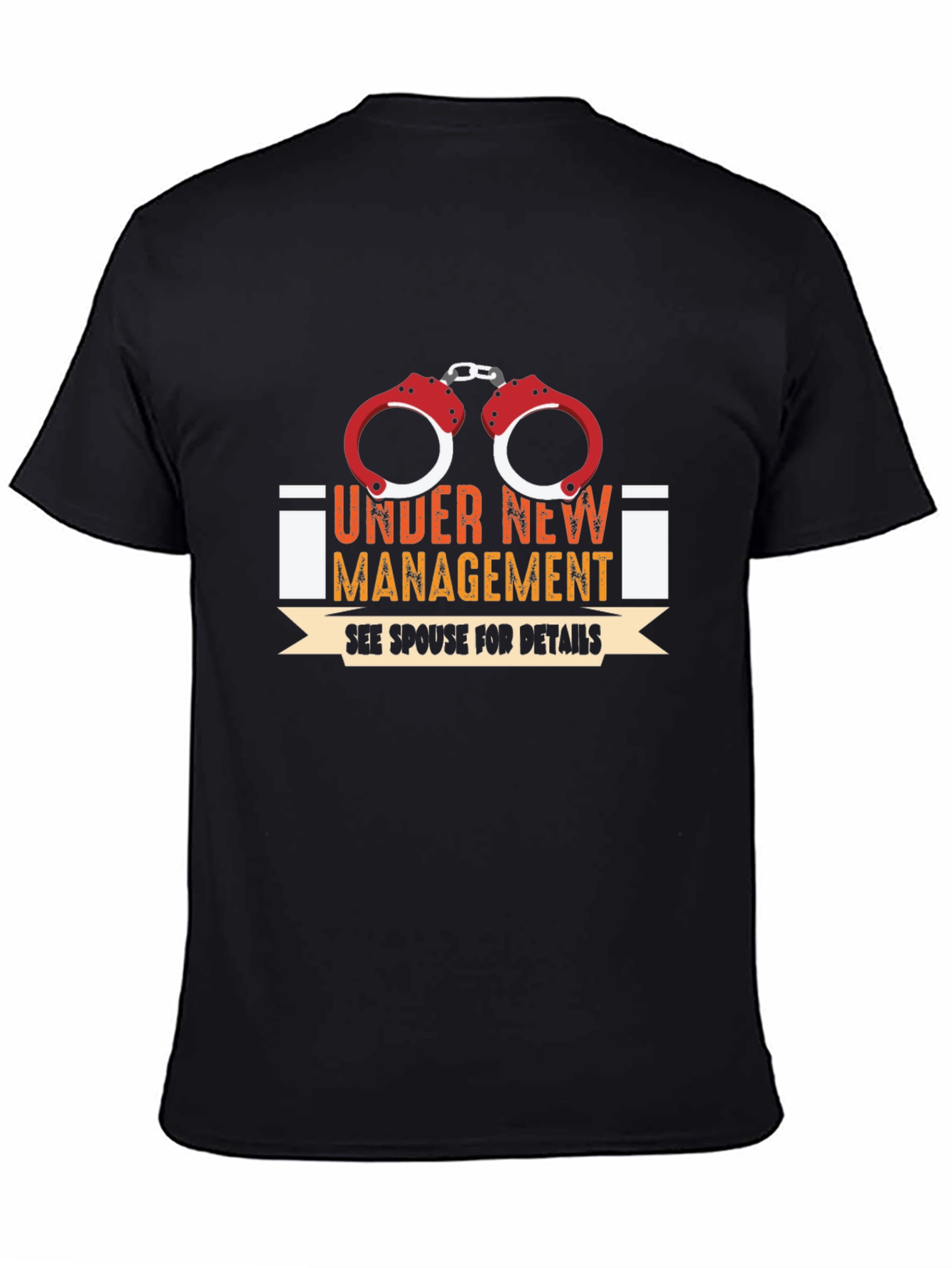 Under New Management T-Shirt
