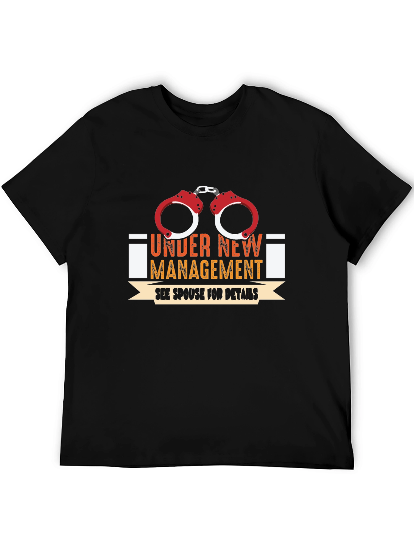 Under New Management T-Shirt