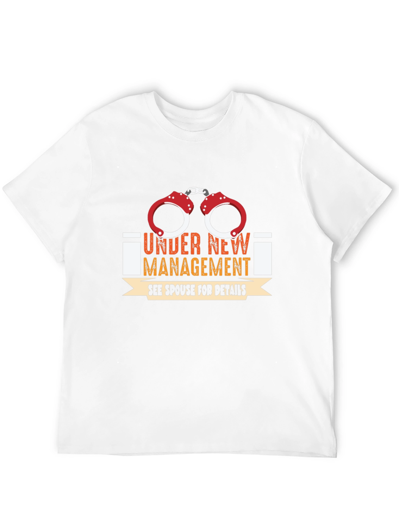 Under New Management T-Shirt