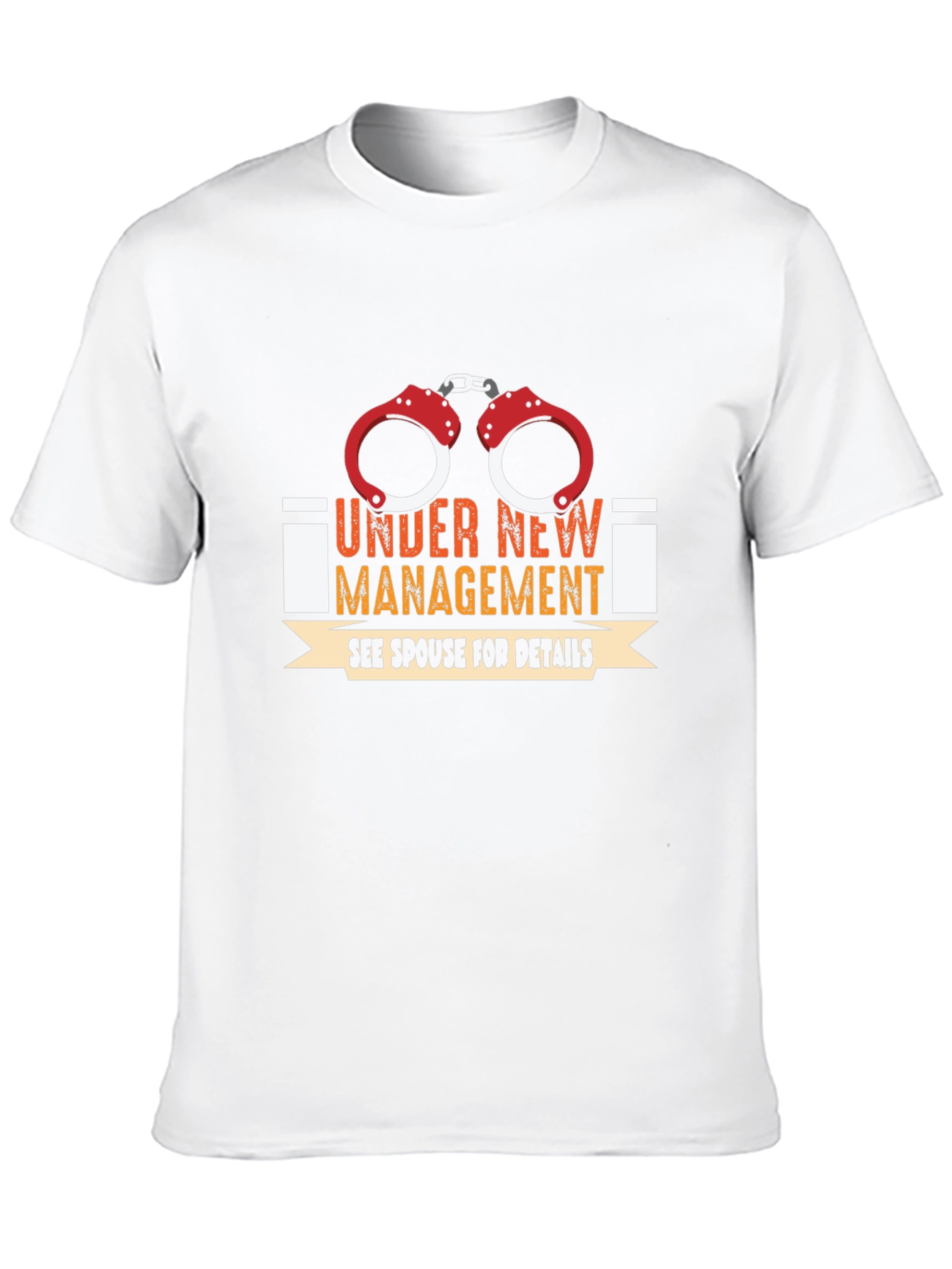 Under New Management T-Shirt