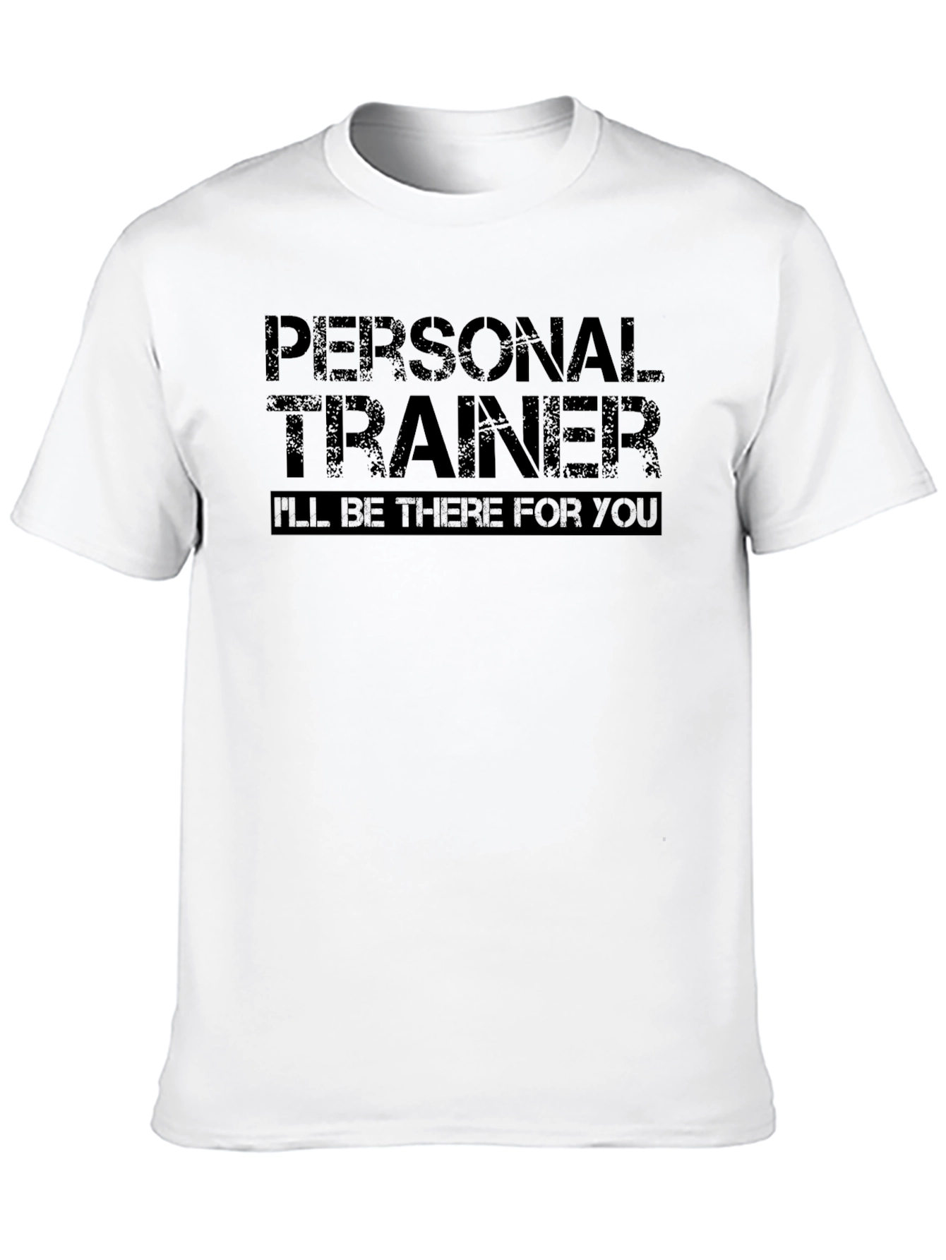 Personal Trainer T-Shirt - Motivation Guaranteed!