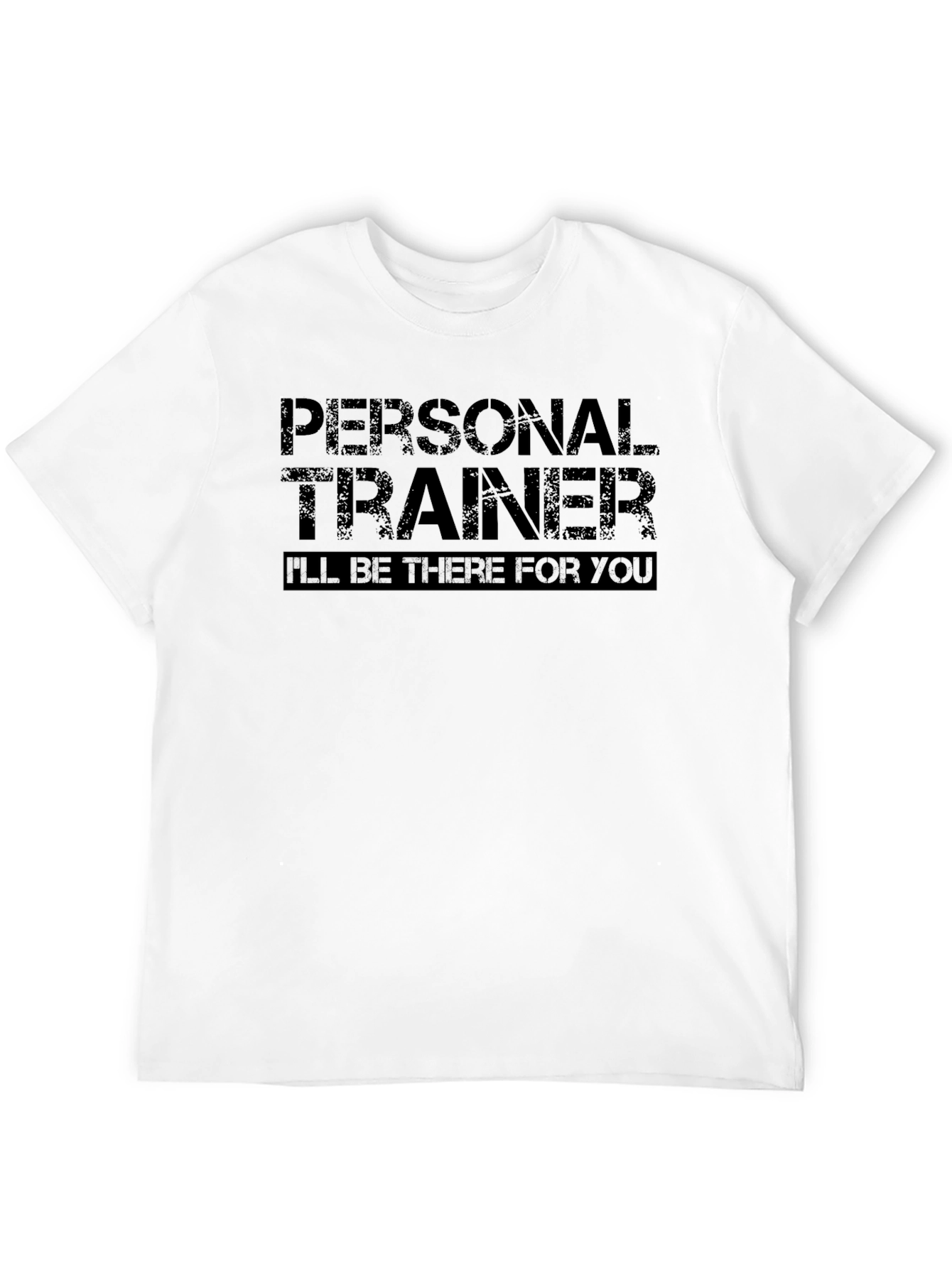 Personal Trainer T-Shirt - Motivation Guaranteed!