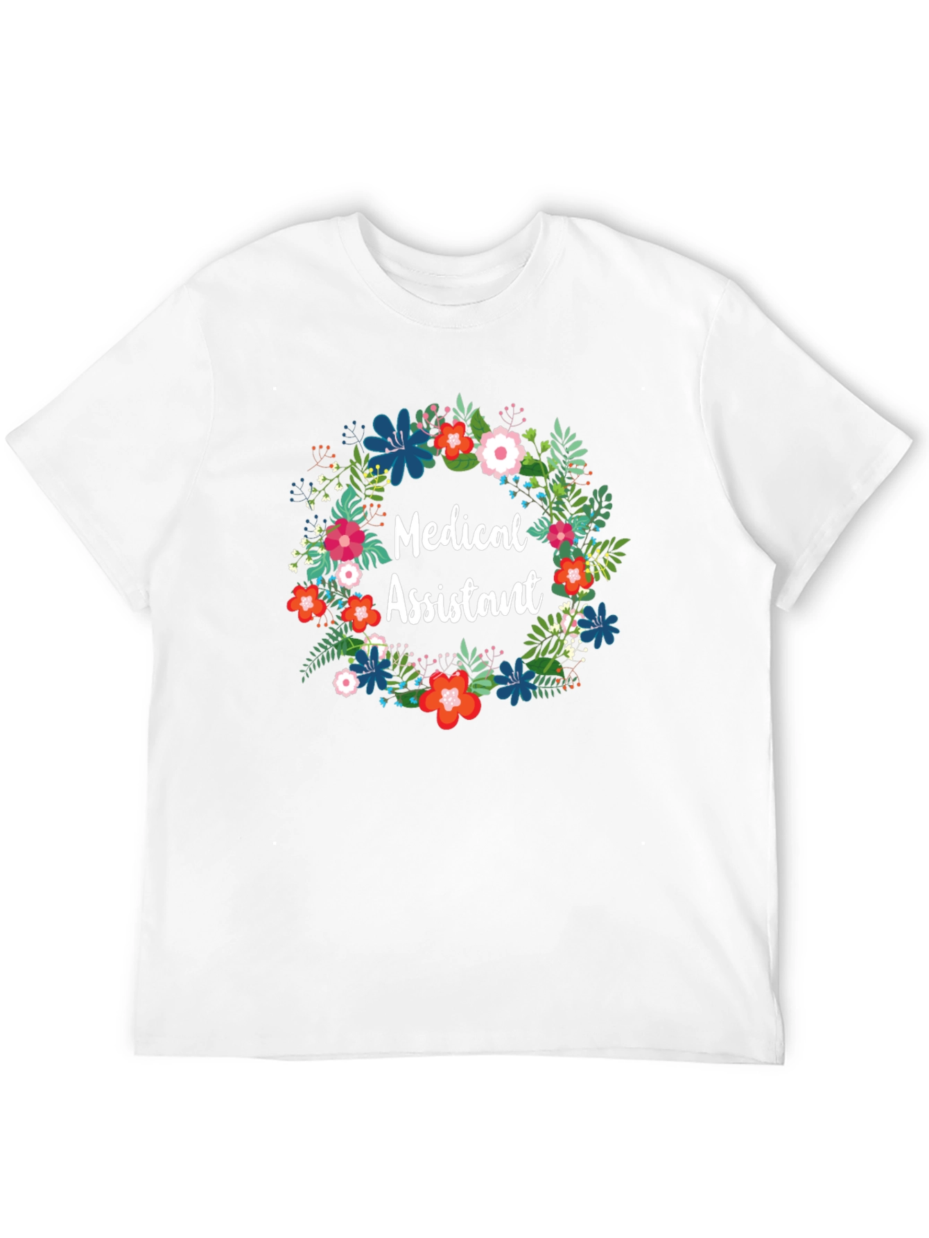 Medical Assistant Floral Wreath T-Shirt