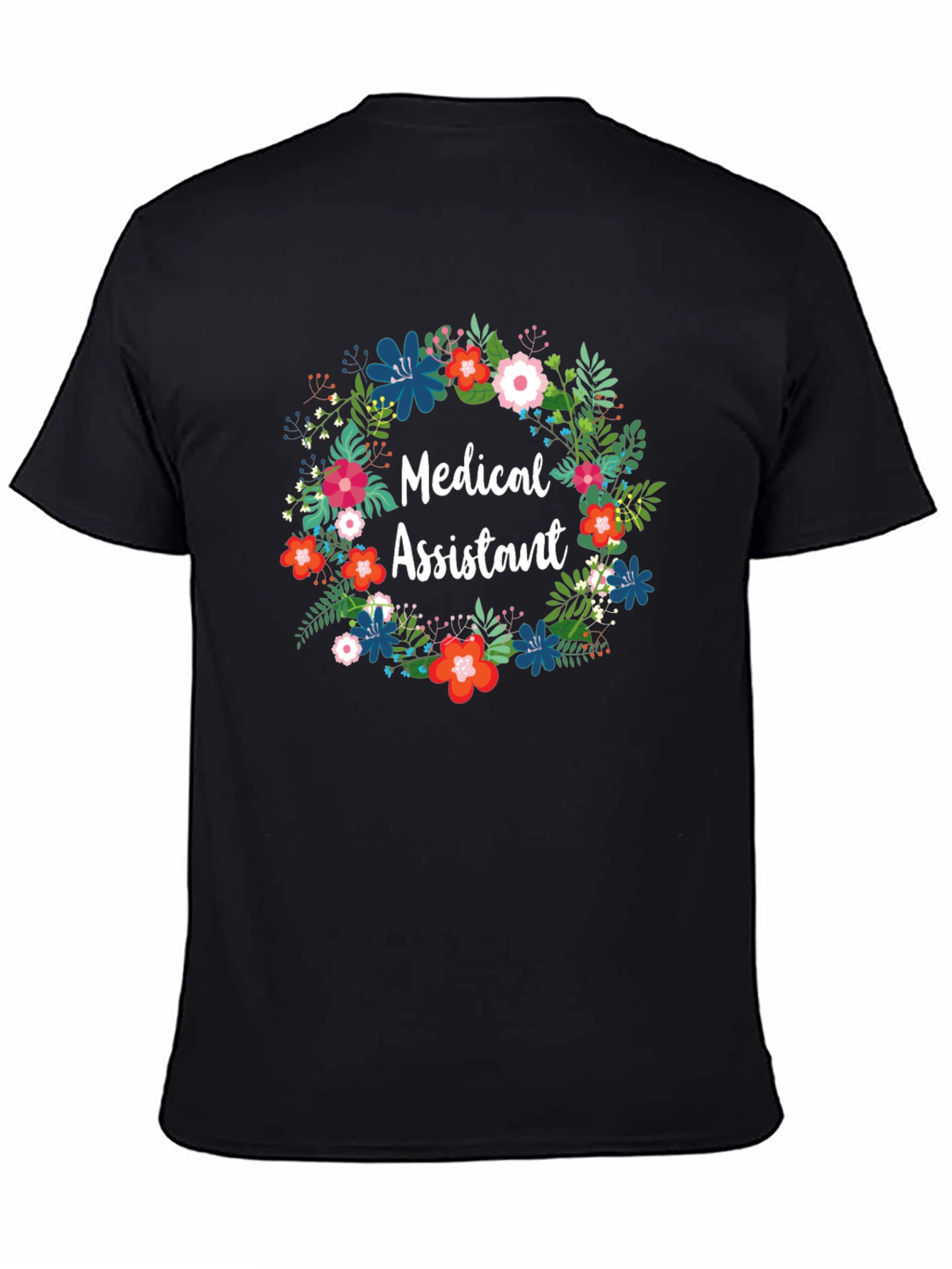 Medical Assistant Floral Wreath T-Shirt
