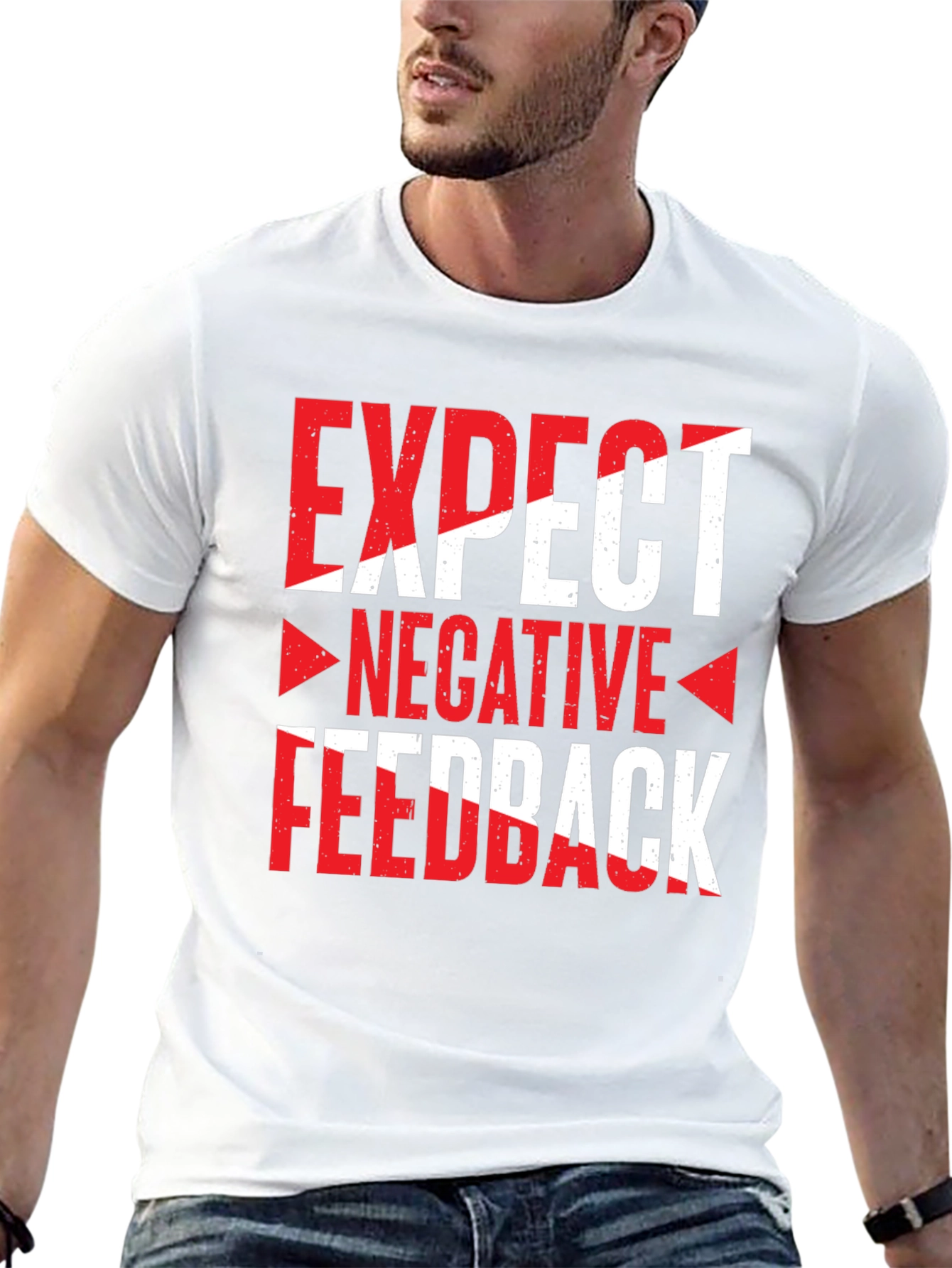 Expect Negative Feedback Graphic Tee