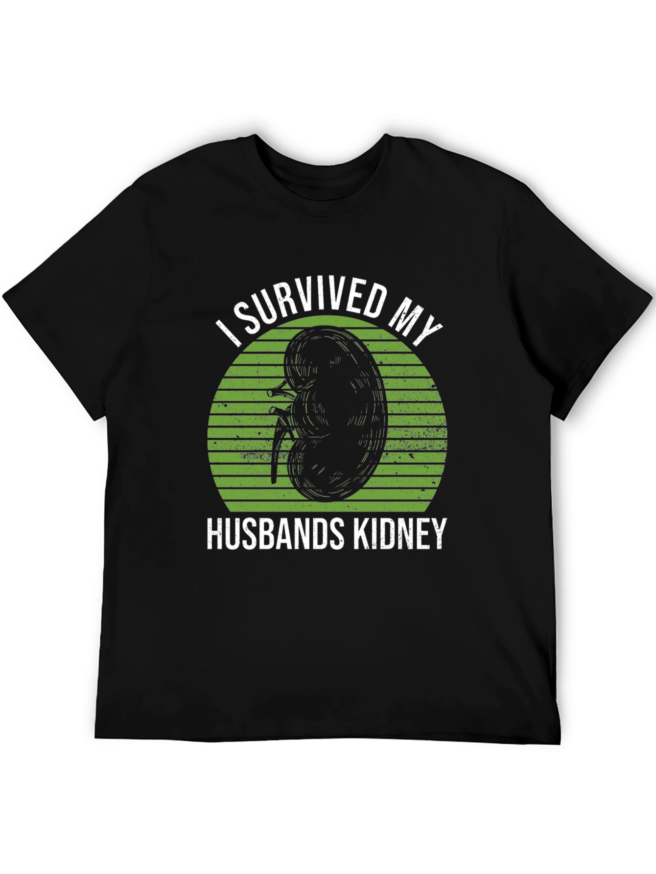 I Survived My Husbands Kidney T-Shirt
