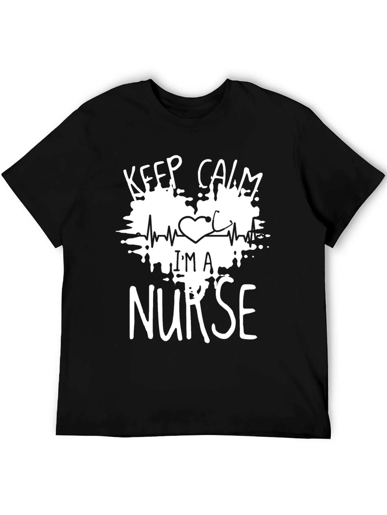 Keep Calm Im A Nurse T-Shirt