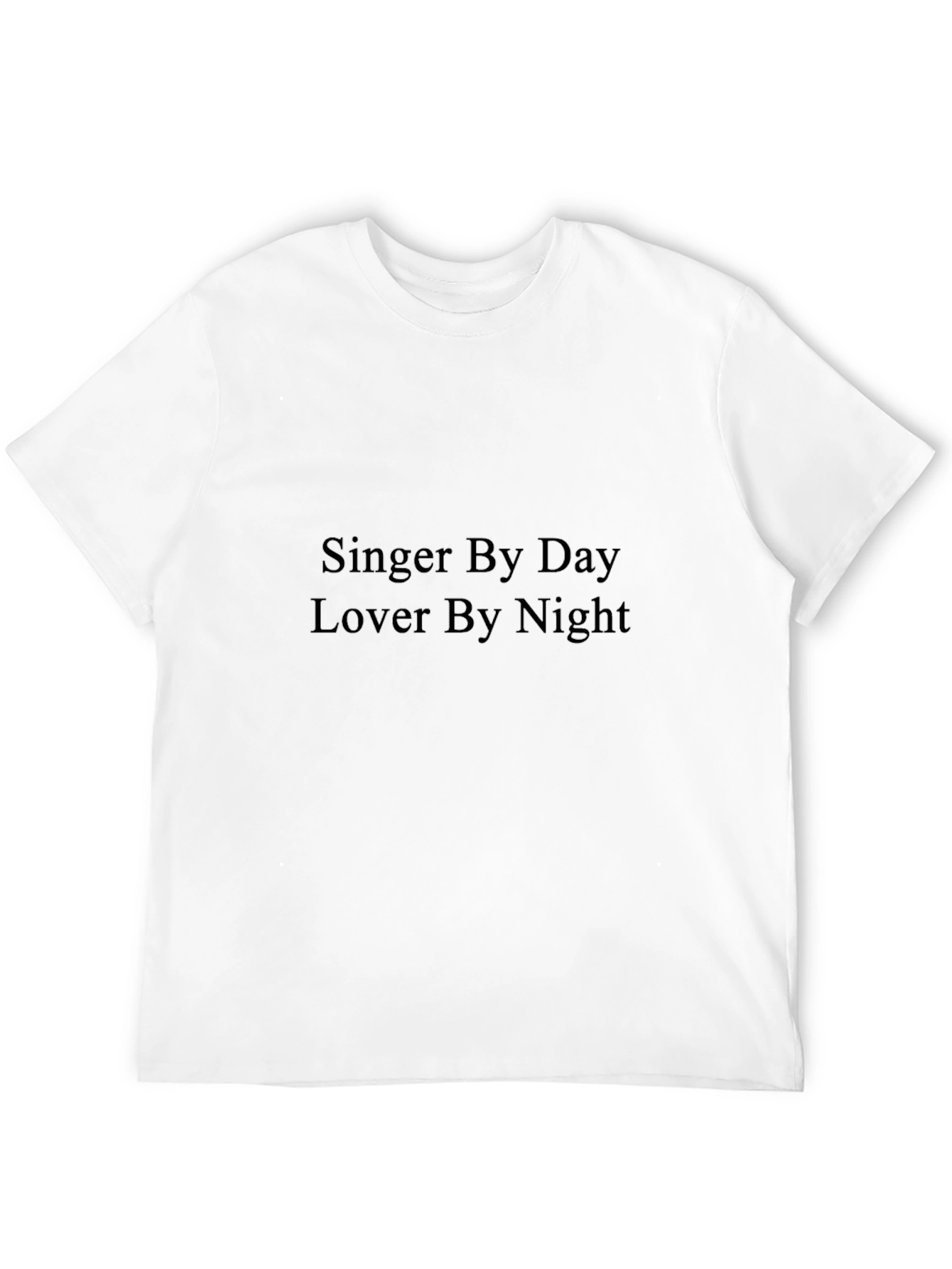 Singer By Day Lover By Night Black T-Shirt