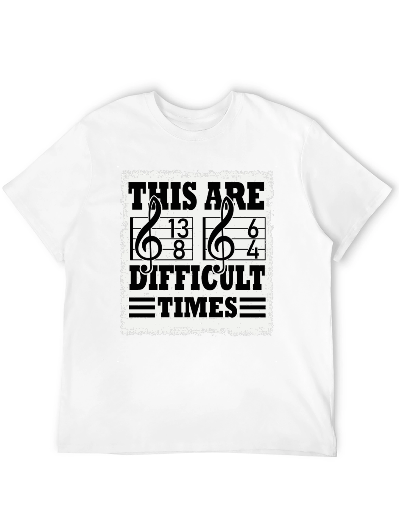 Difficult Times Music Notation T-Shirt