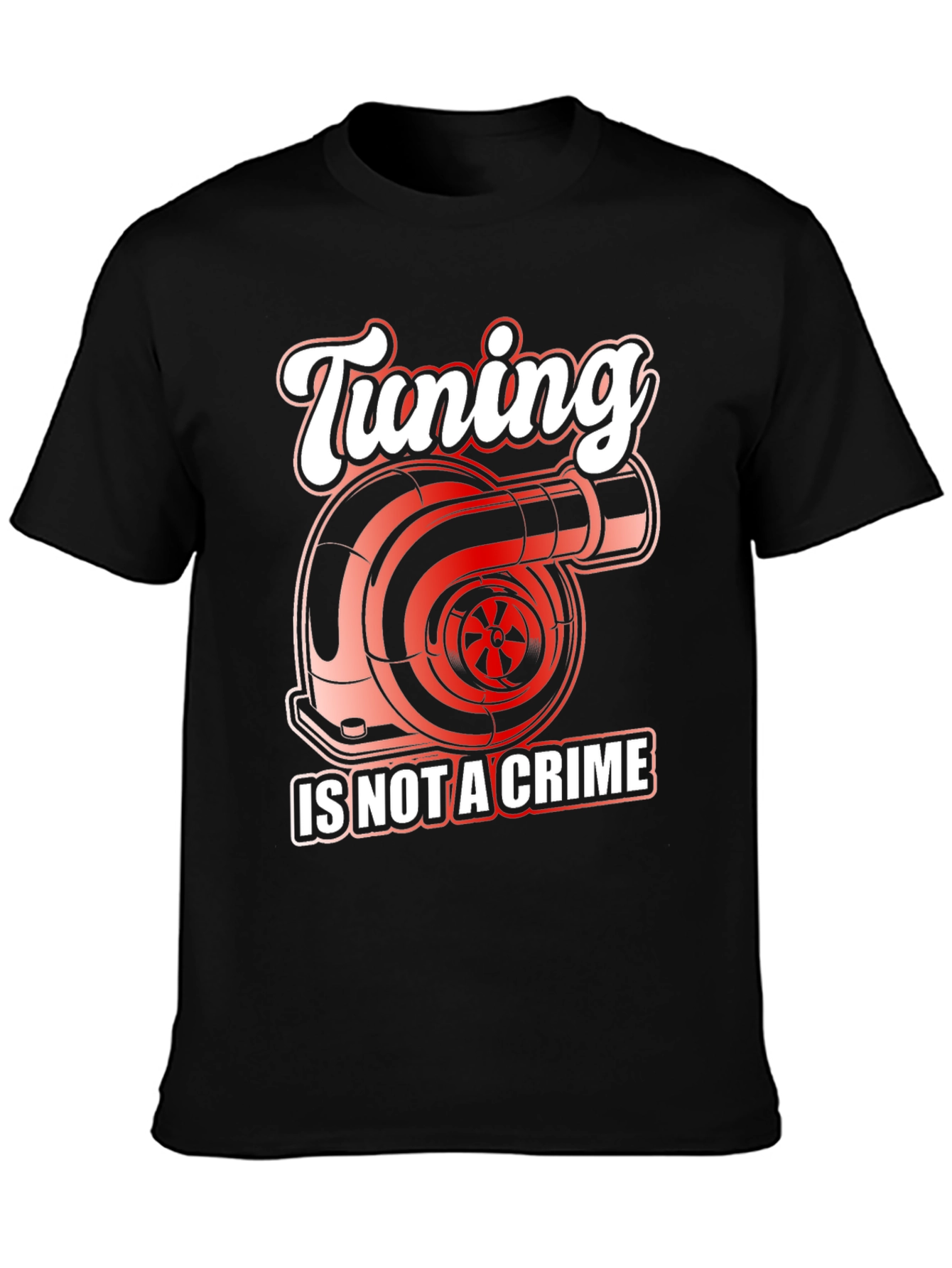 Tuning Is Not A Crime Graphic T-Shirt
