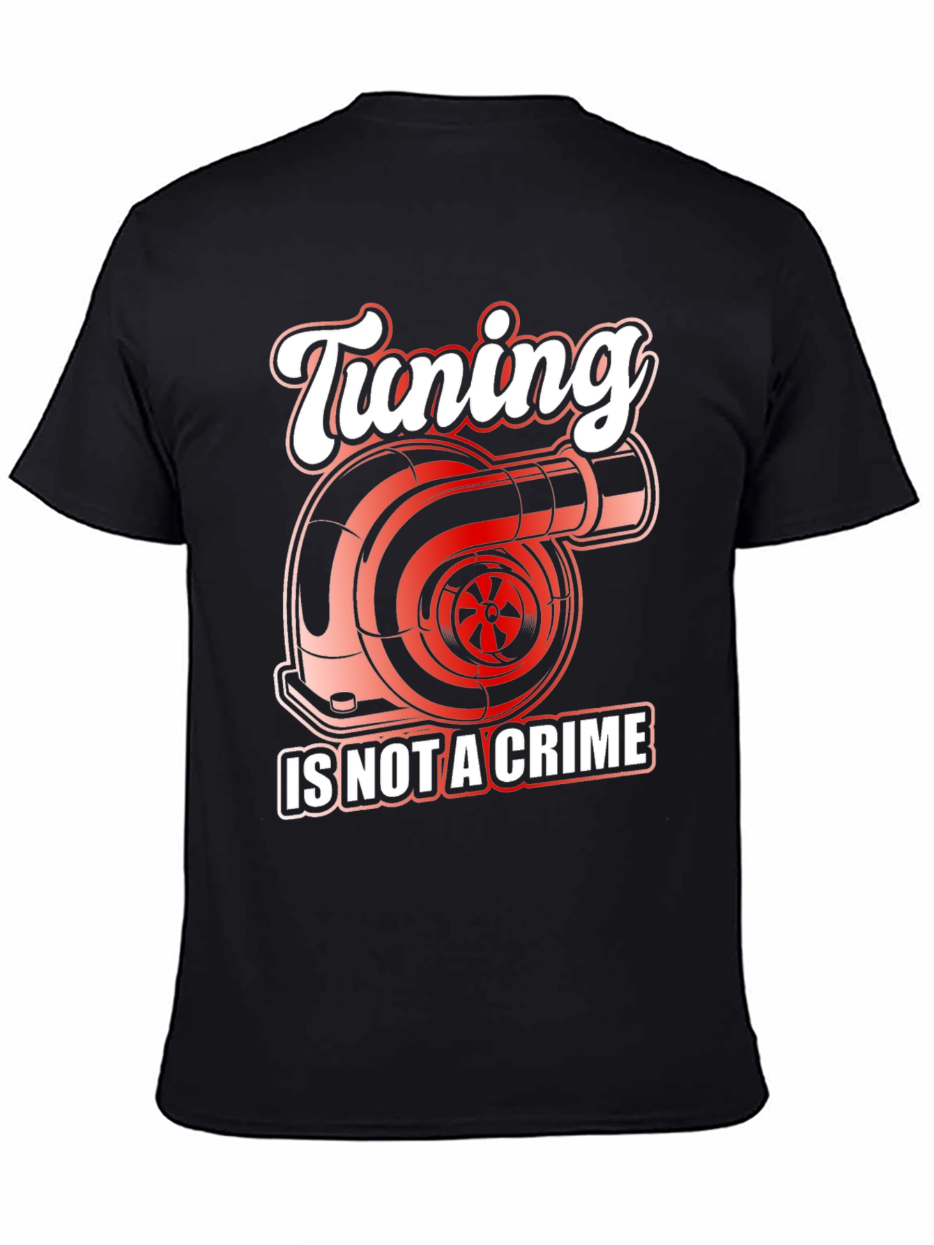 Tuning Is Not A Crime Graphic T-Shirt
