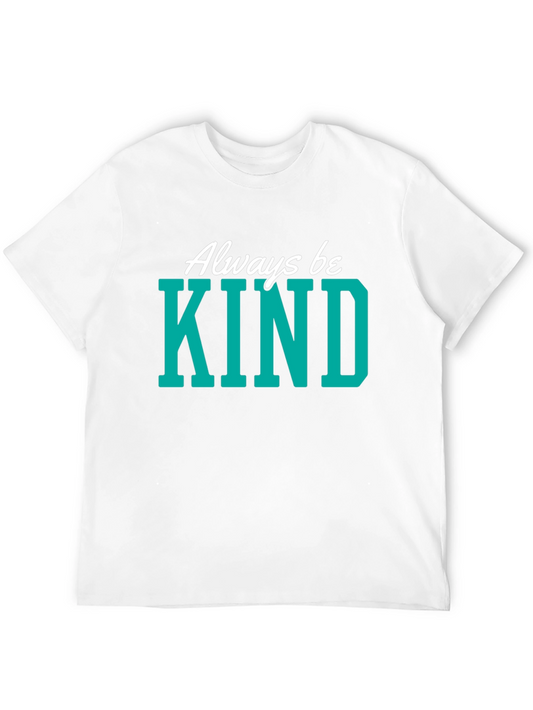 Always Be Kind Graphic T-Shirt