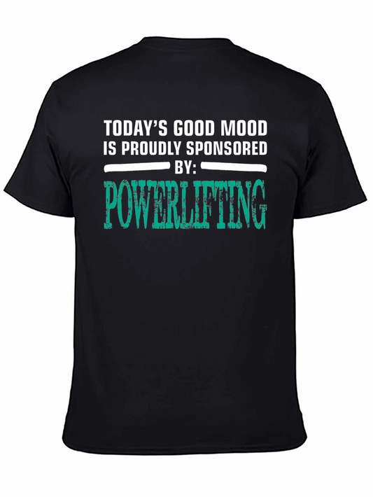Powerlifting Sponsored Good Mood T-Shirt