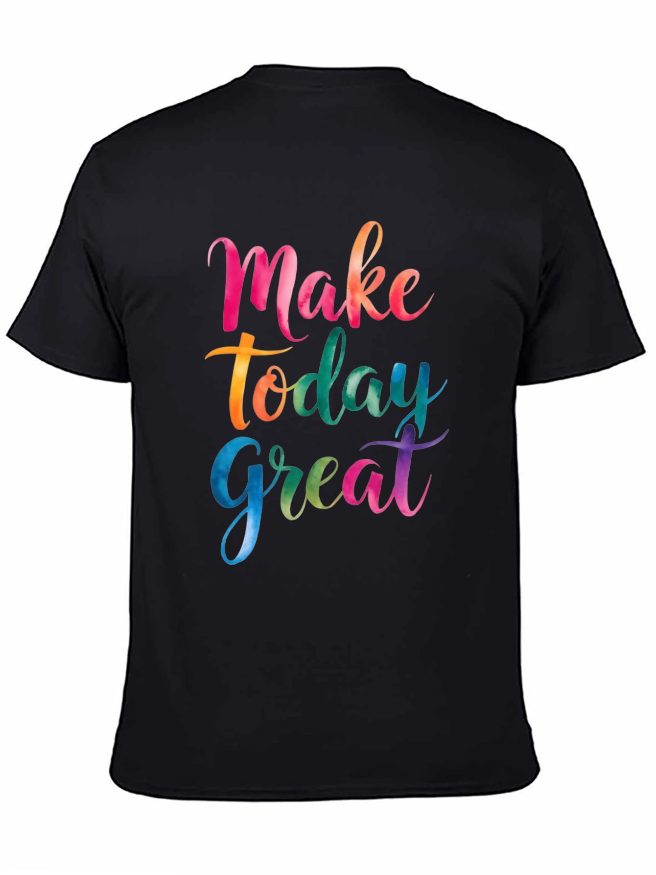 Make Today Great Black Graphic T-Shirt