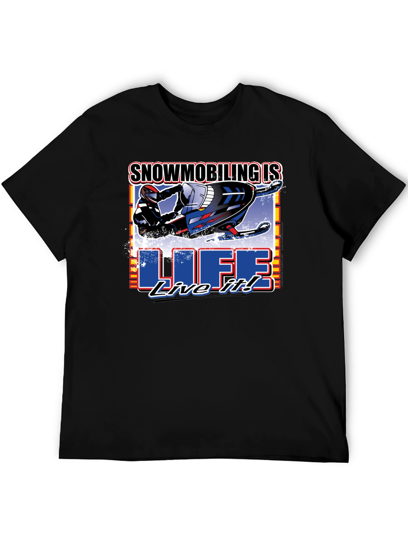 Snowmobiling is Life! Graphic Tee