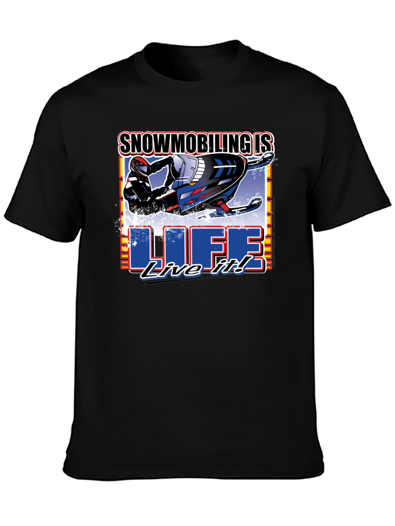 Snowmobiling is Life! Graphic Tee