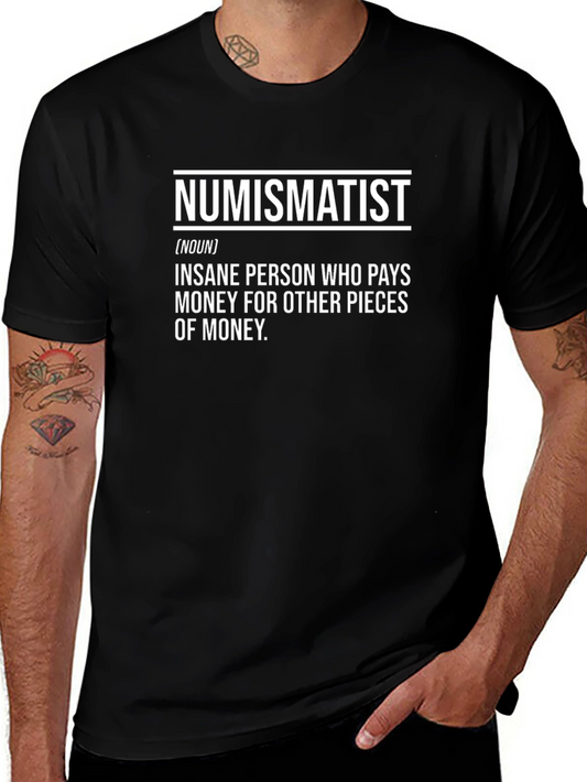 Numismatist Definition Black T-Shirt - Coin Collector Tee