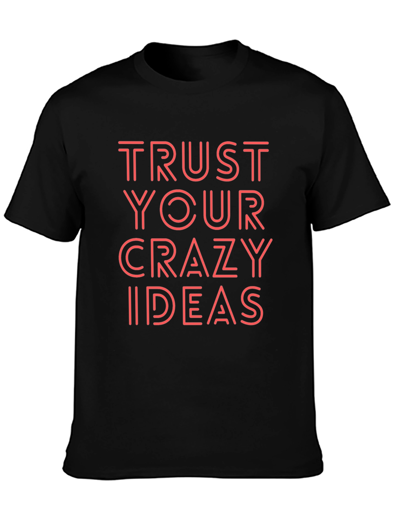 Trust Your Crazy Ideas Black Graphic Tee