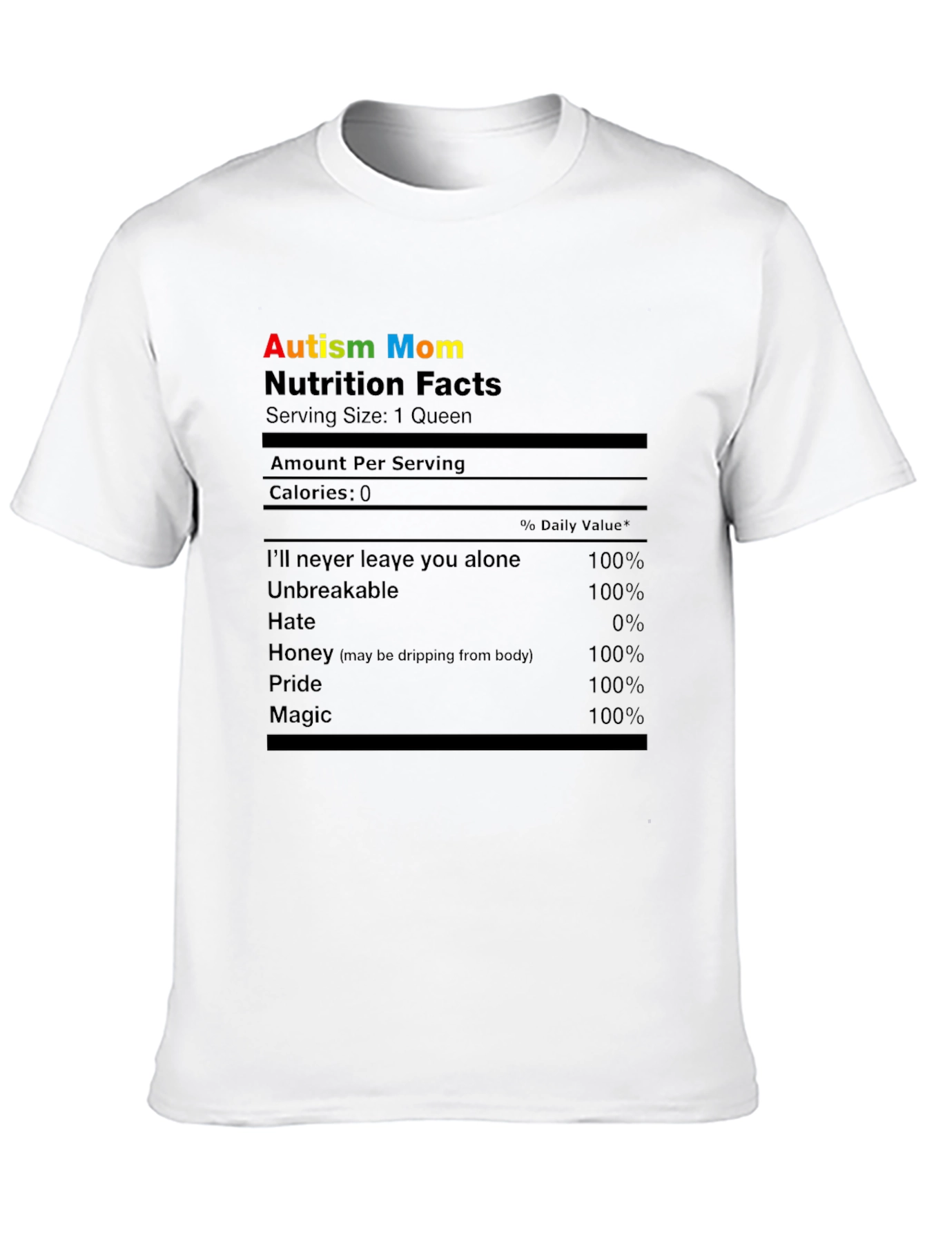 Autism Mom Nutrition Facts T-Shirt