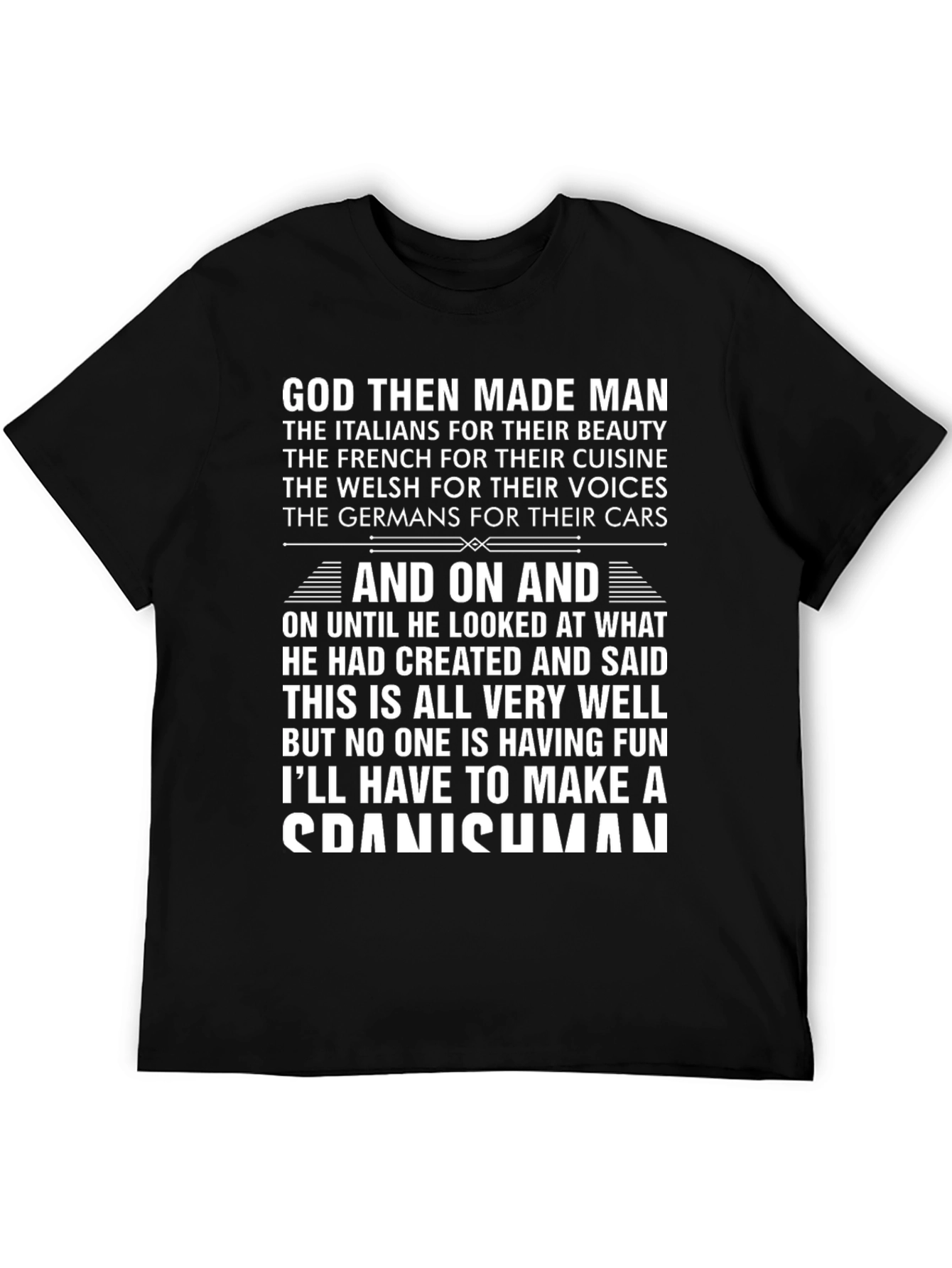 Humorous T-Shirt: God Made Spanish Men