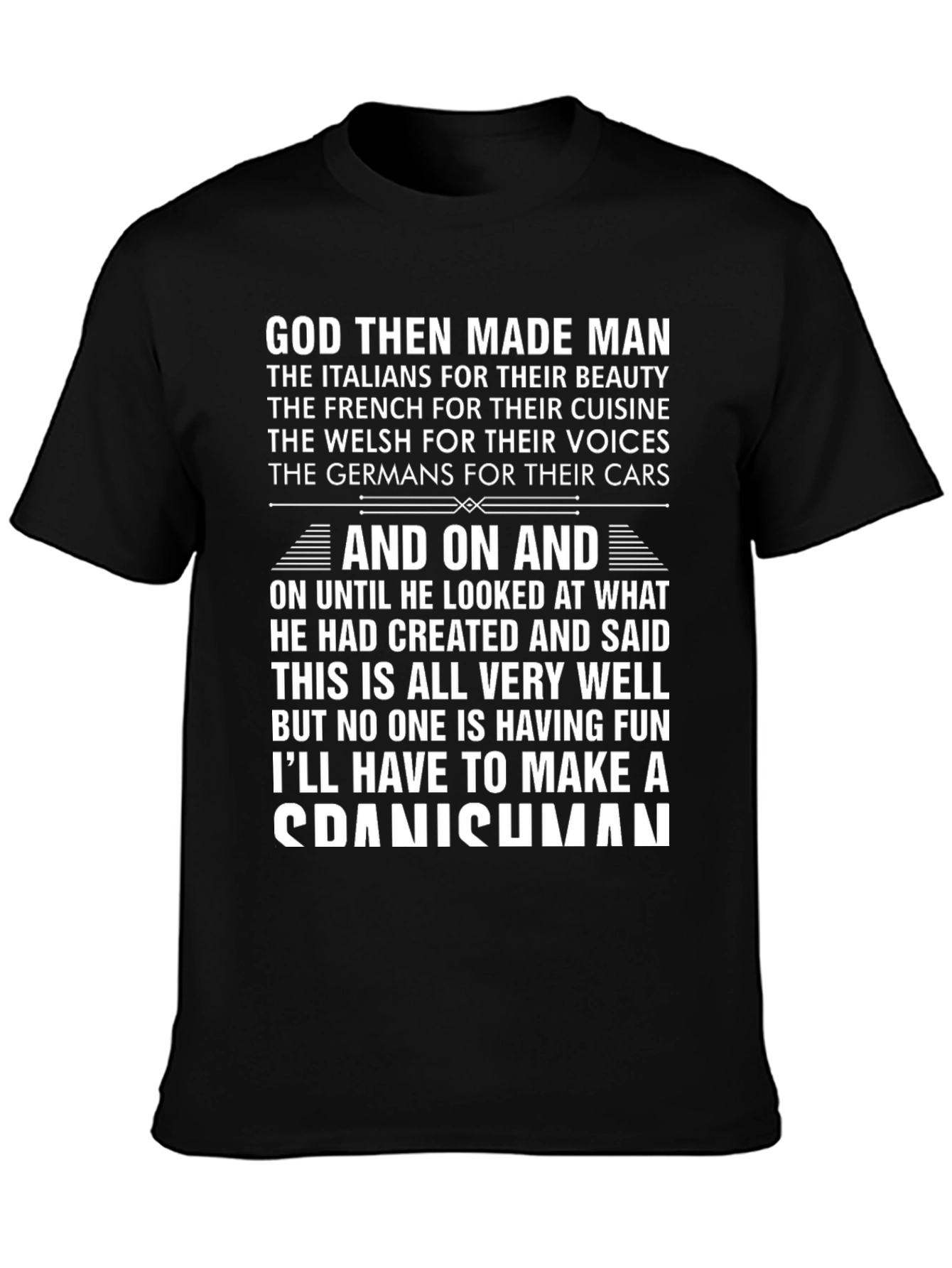 Humorous T-Shirt: God Made Spanish Men