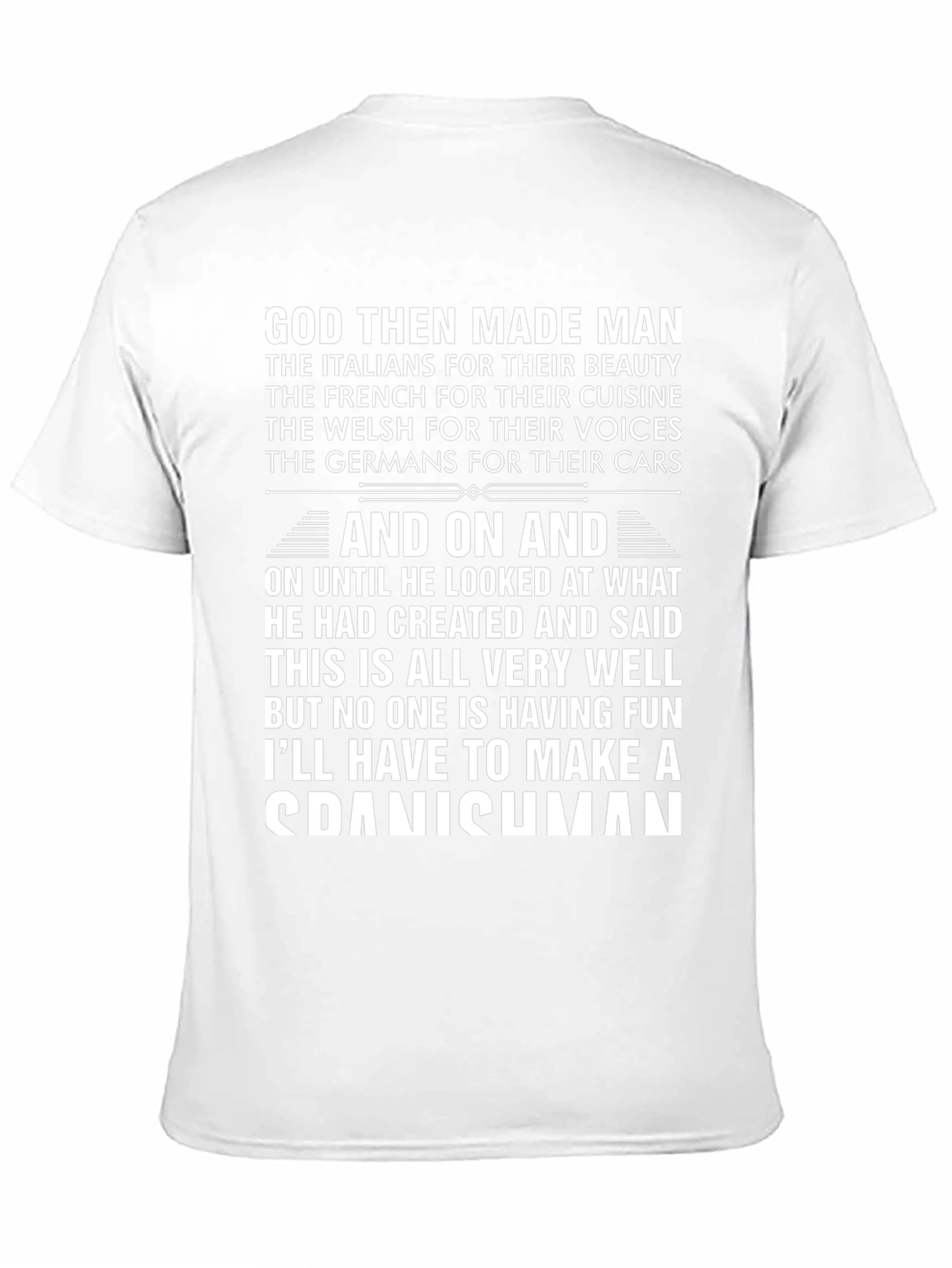 Humorous T-Shirt: God Made Spanish Men