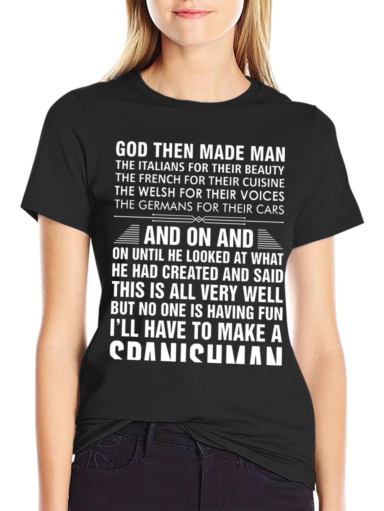 Humorous T-Shirt: God Made Spanish Men