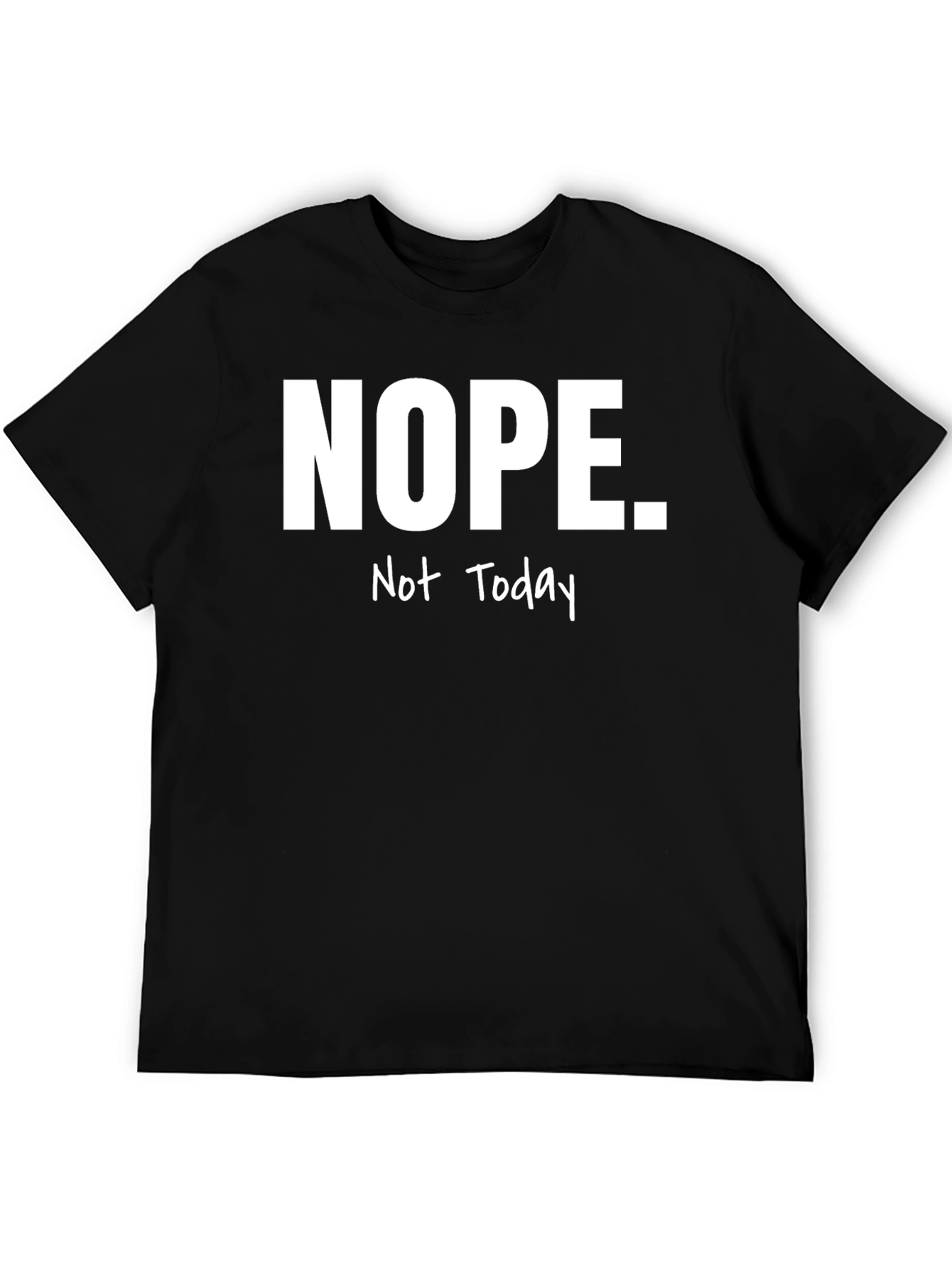 Nope. Not Today Graphic Tee - Mens Black T-Shirt