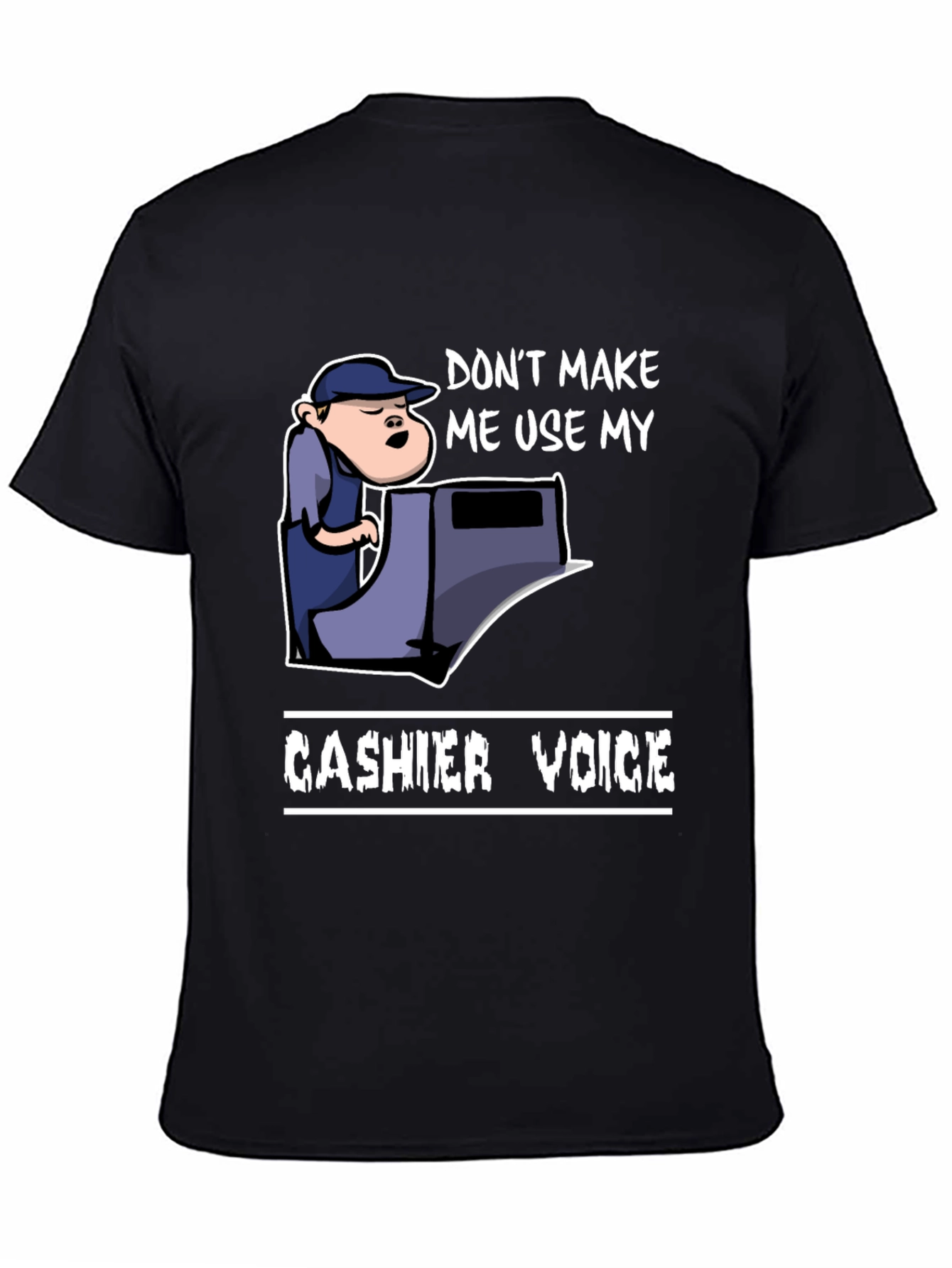 Cashier Voice Graphic Tee - Funny Retail T-Shirt