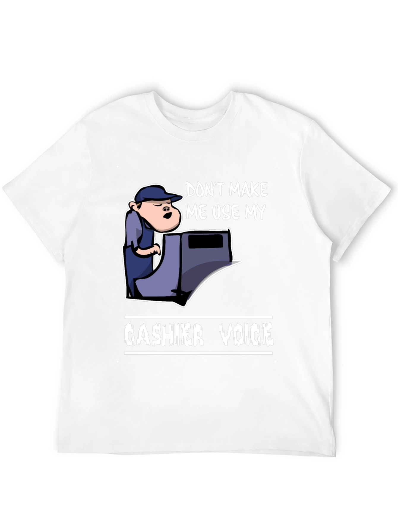Cashier Voice Graphic Tee - Funny Retail T-Shirt
