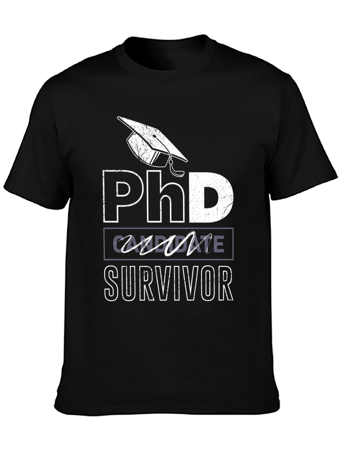 PhD Candidate Survivor Black T-Shirt