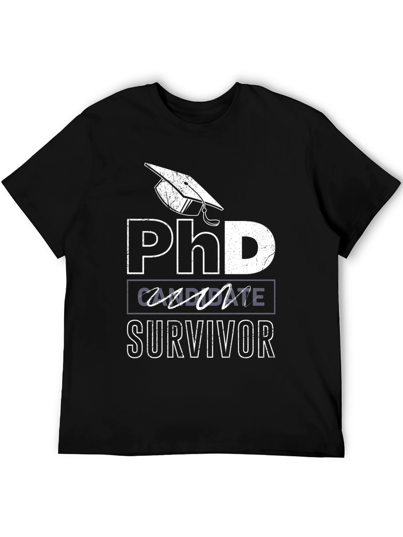 PhD Candidate Survivor Black T-Shirt