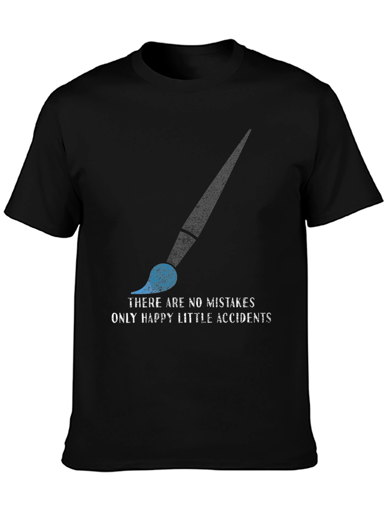 Happy Accidents T-Shirt: Painters Brush Graphic Tee
