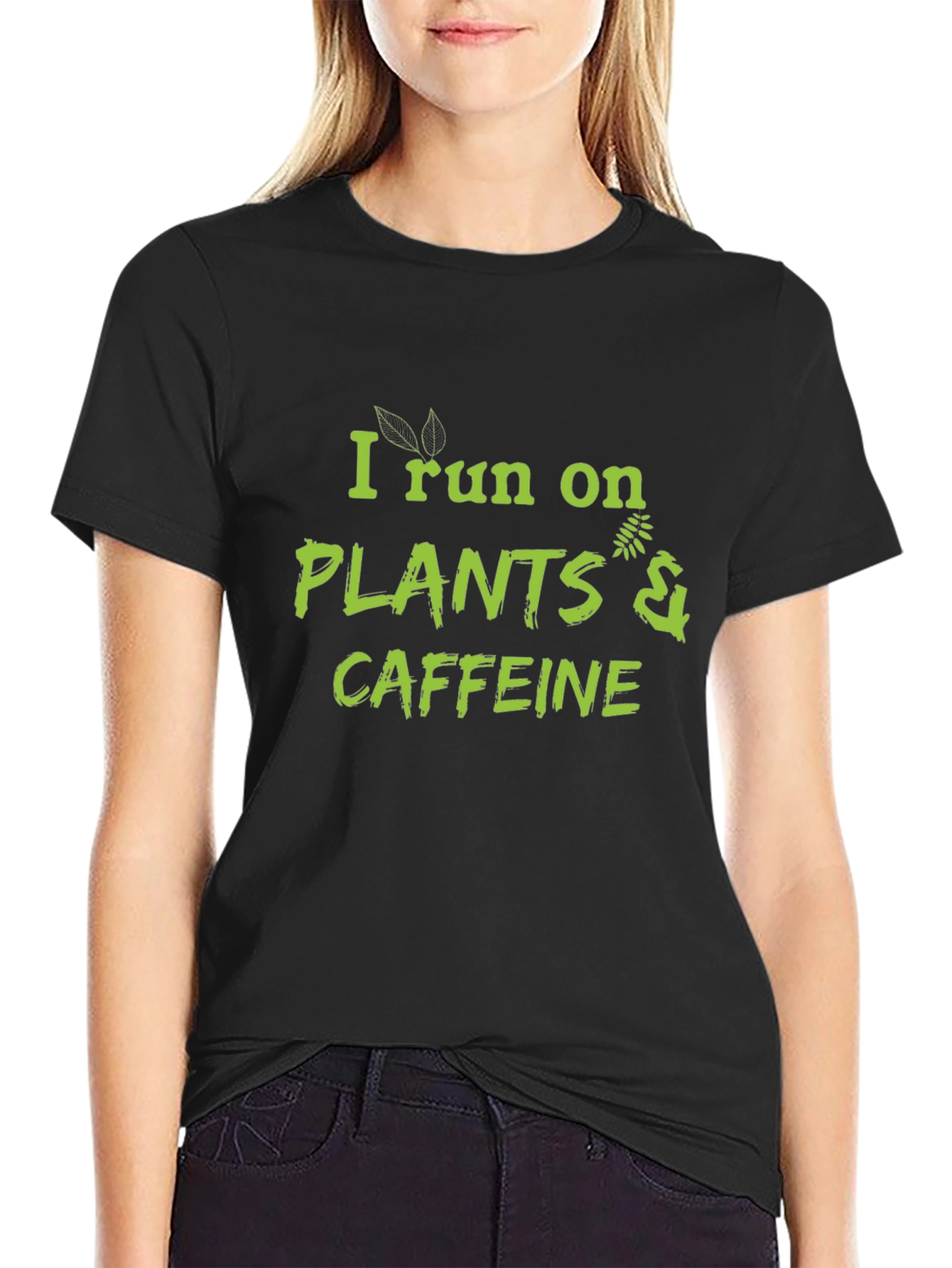 I Run on Plants & Caffeine Black T-Shirt
