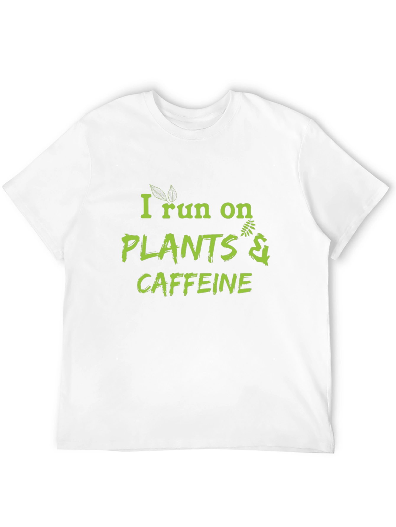 I Run on Plants & Caffeine Black T-Shirt