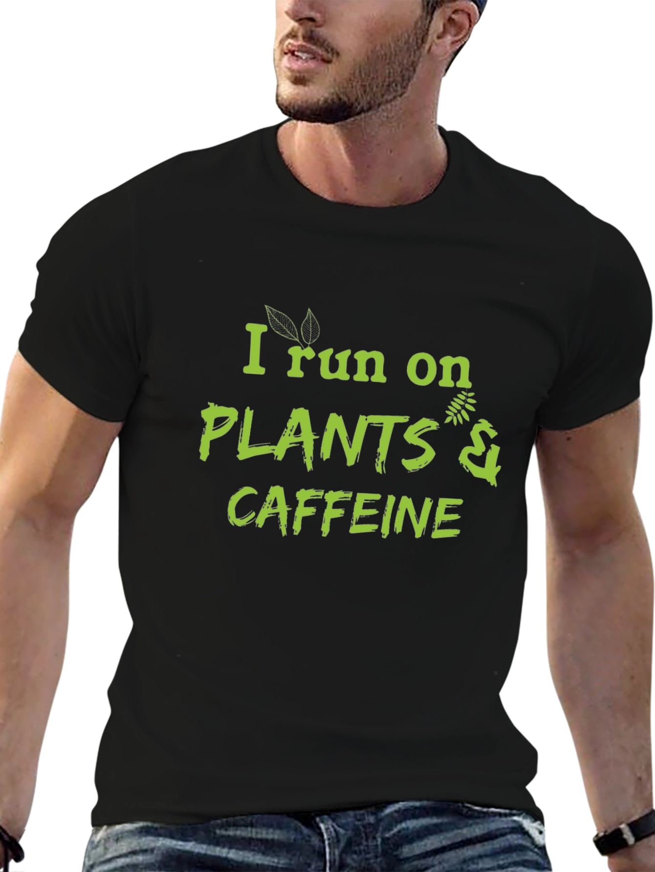 I Run on Plants & Caffeine Black T-Shirt