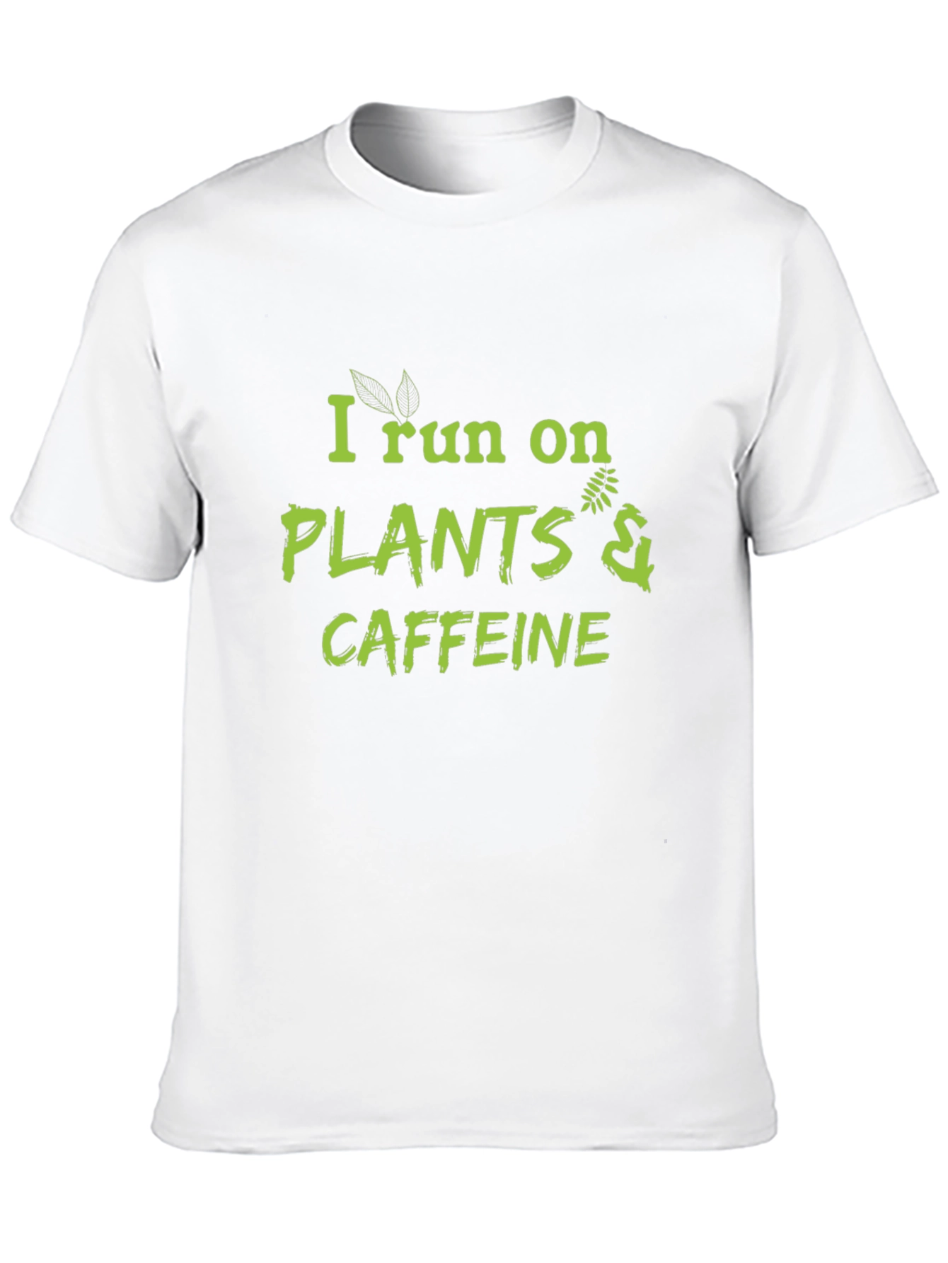 I Run on Plants & Caffeine Black T-Shirt