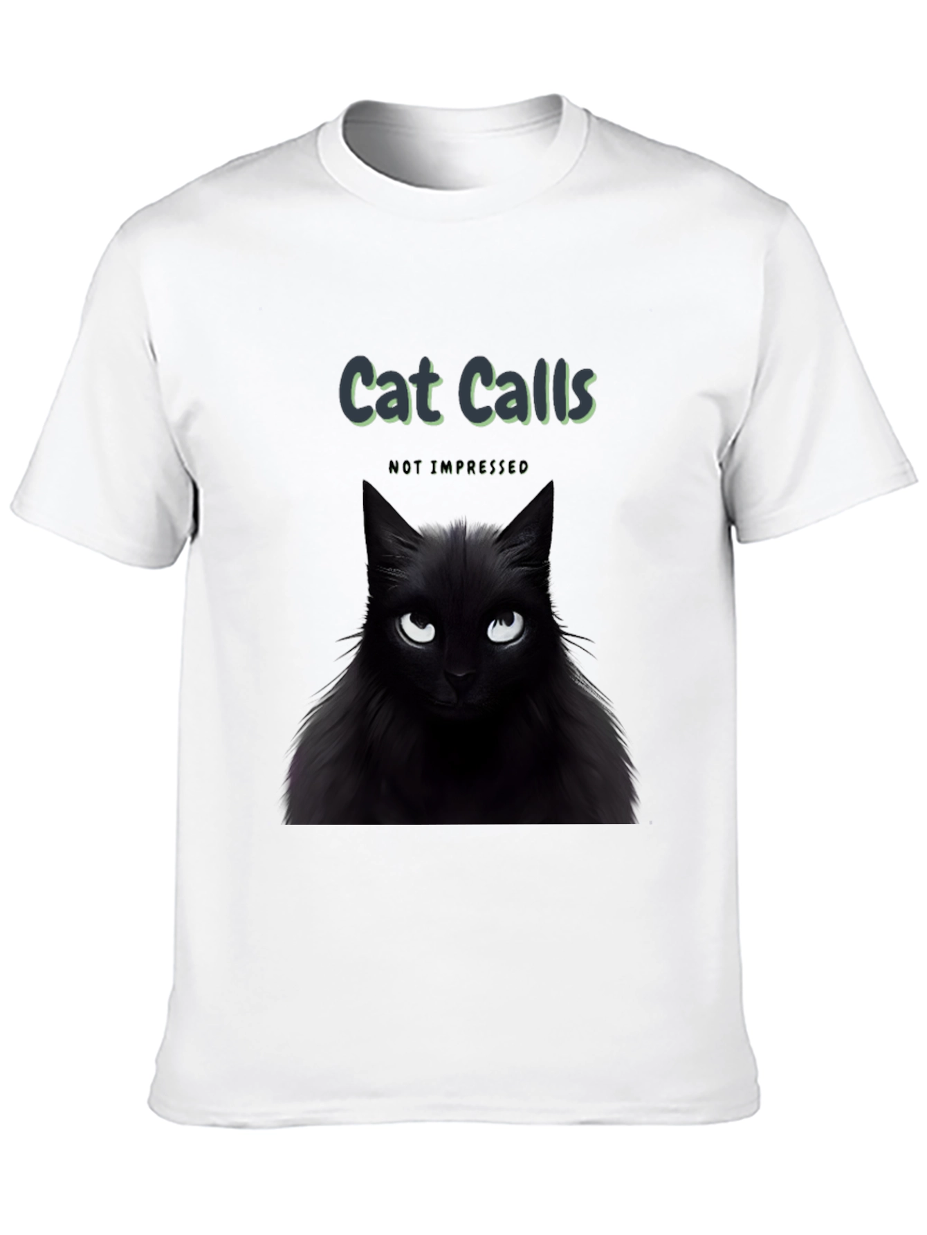 Cat Calls T-Shirt - Not Impressed Black Cat Tee