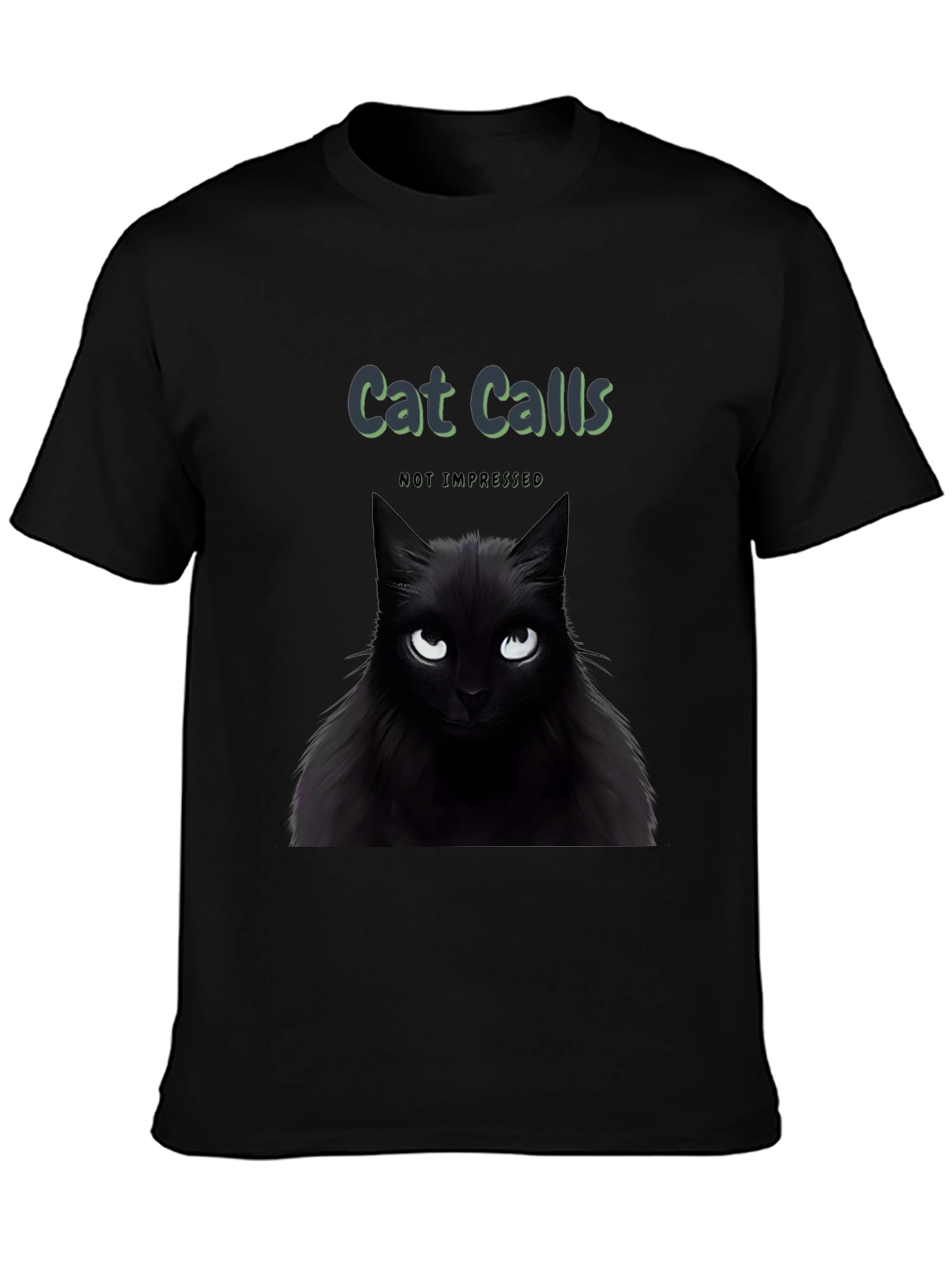 Cat Calls T-Shirt - Not Impressed Black Cat Tee
