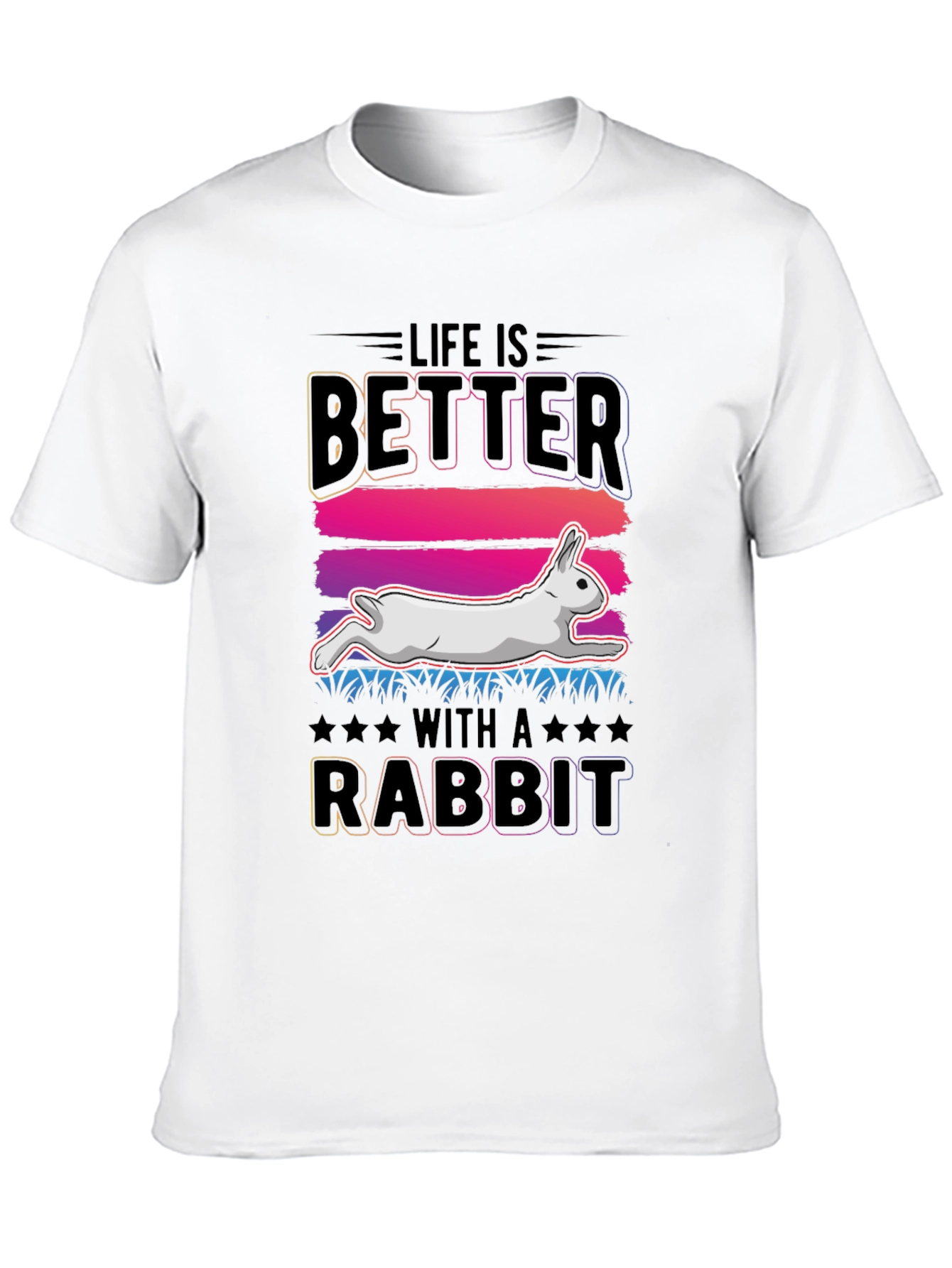 Life is Better with a Rabbit T-Shirt