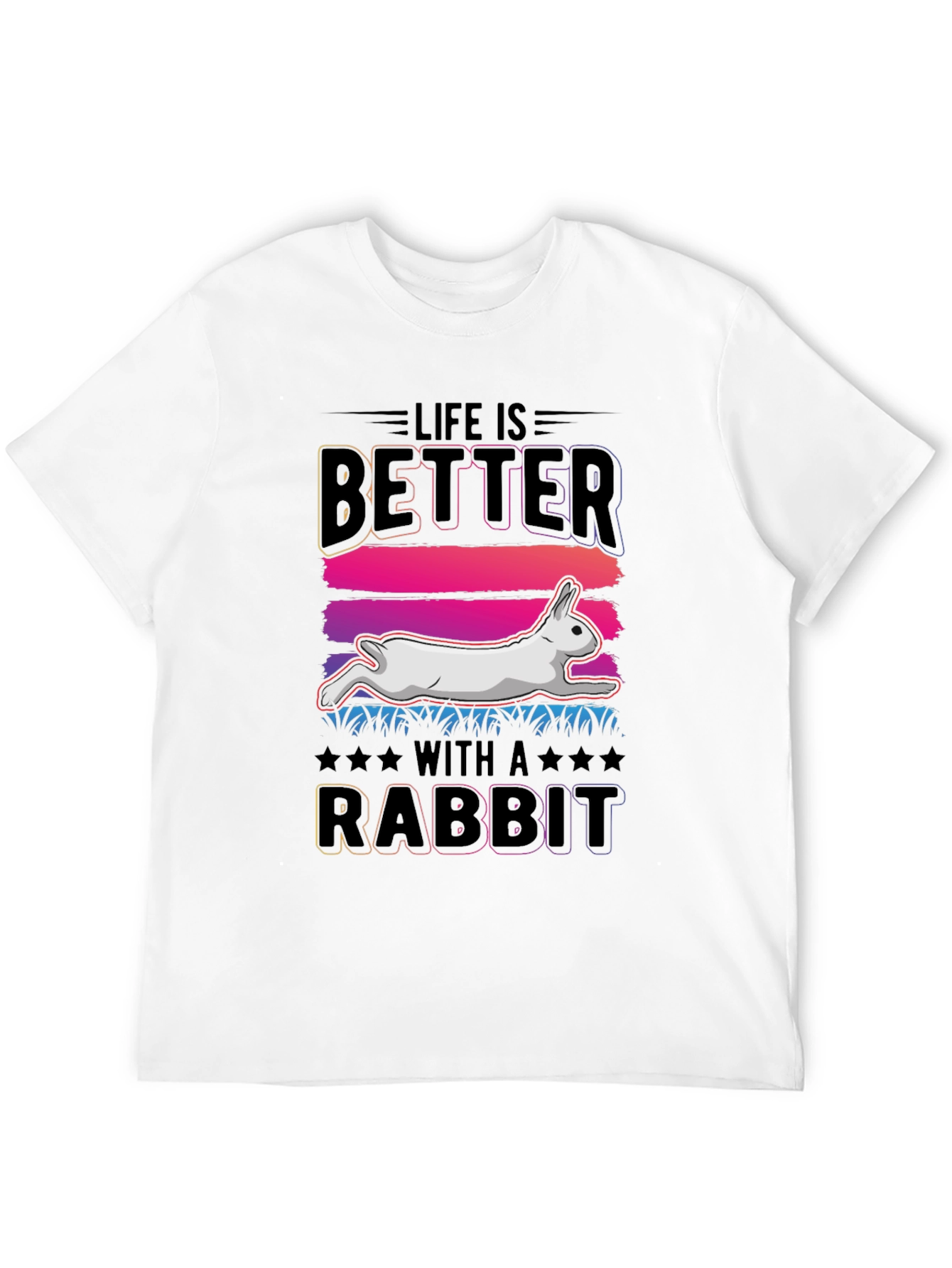 Life is Better with a Rabbit T-Shirt