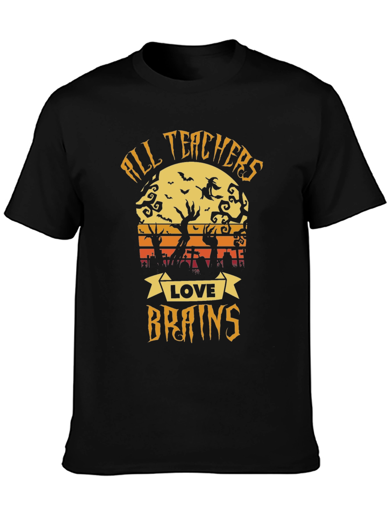 All Teachers Love Brains Halloween T-Shirt