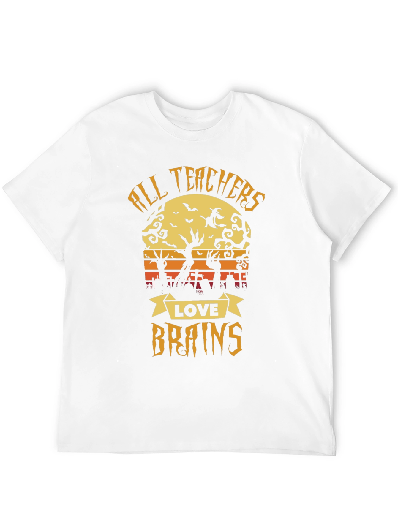 All Teachers Love Brains Halloween T-Shirt