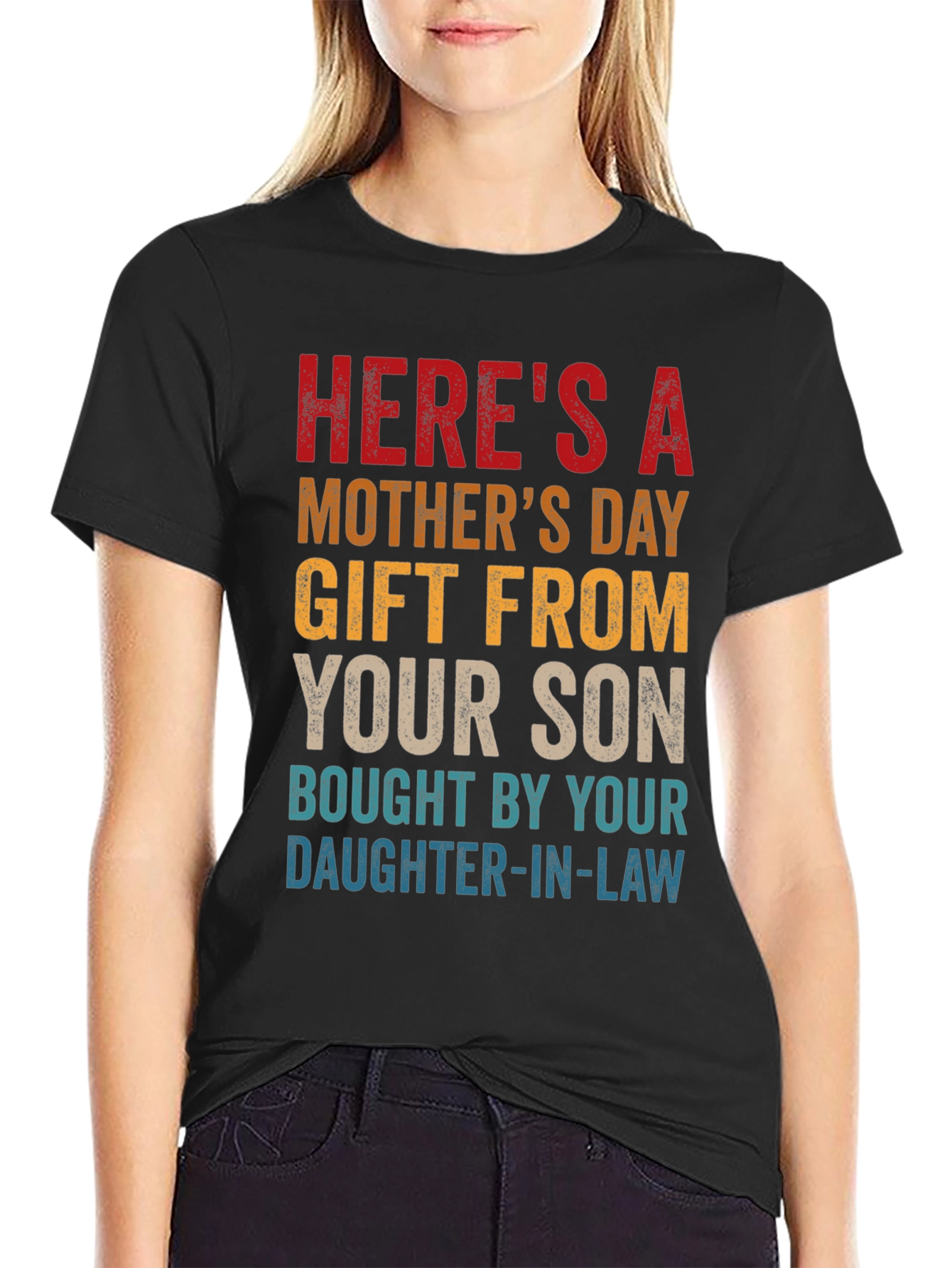 Funny Mothers Day Gift T-Shirt From Son & Daughter-in-Law