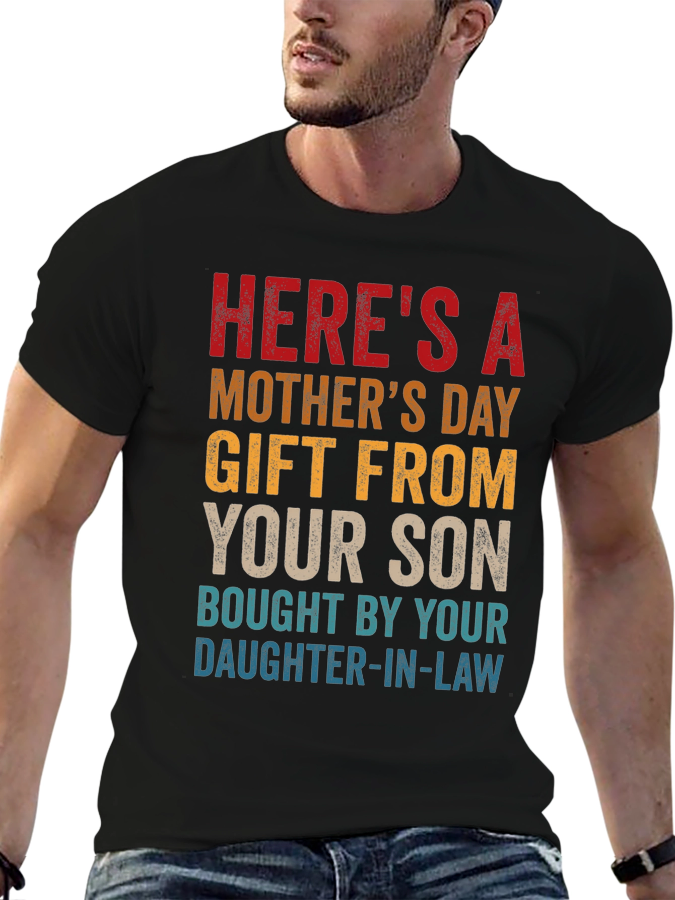 Funny Mothers Day Gift T-Shirt From Son & Daughter-in-Law