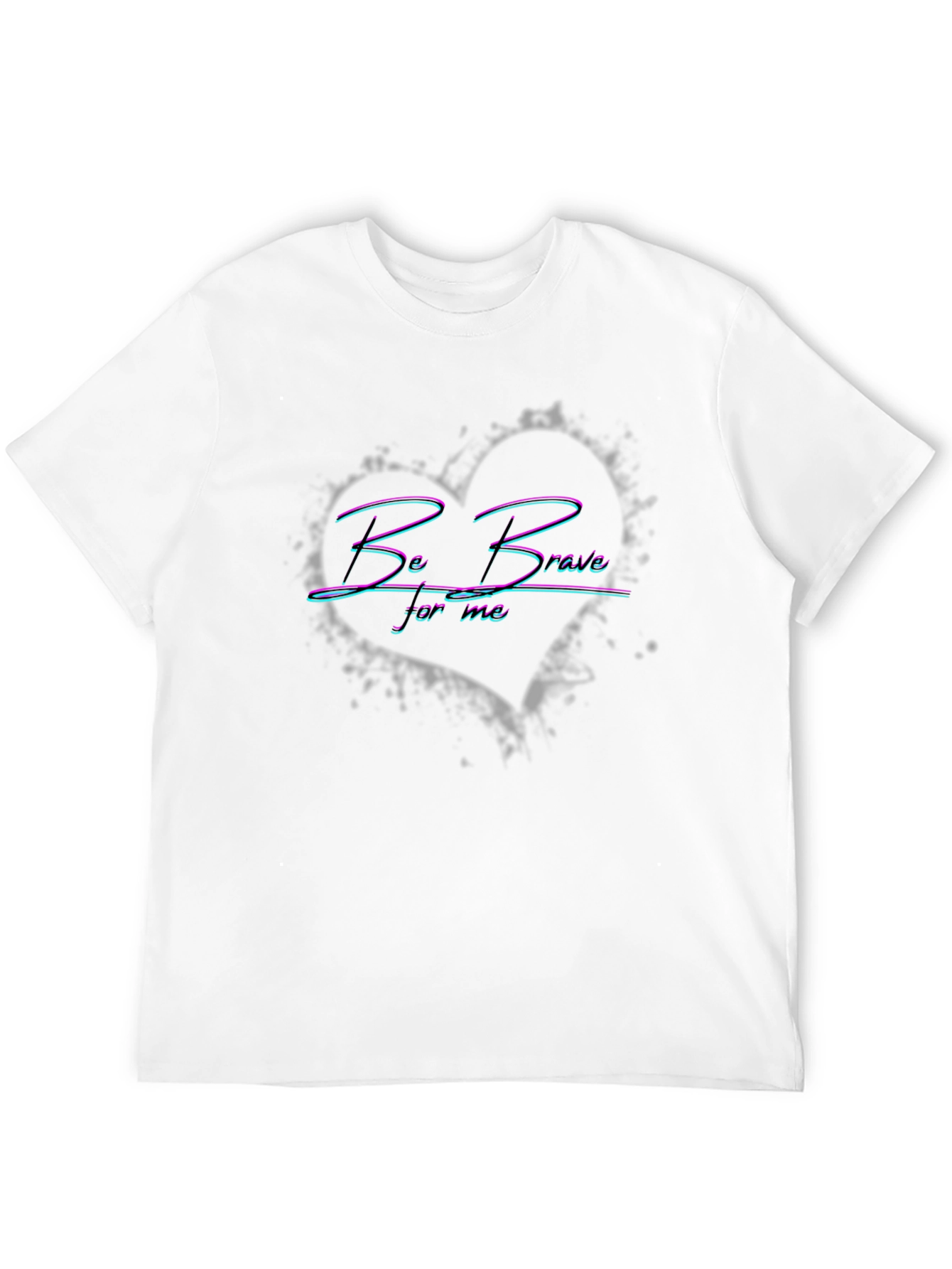 Be Brave Heart Graphic T-Shirt - Unisex