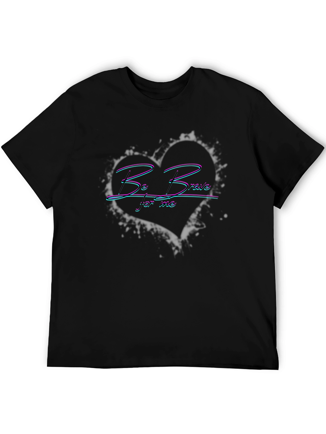 Be Brave Heart Graphic T-Shirt - Unisex